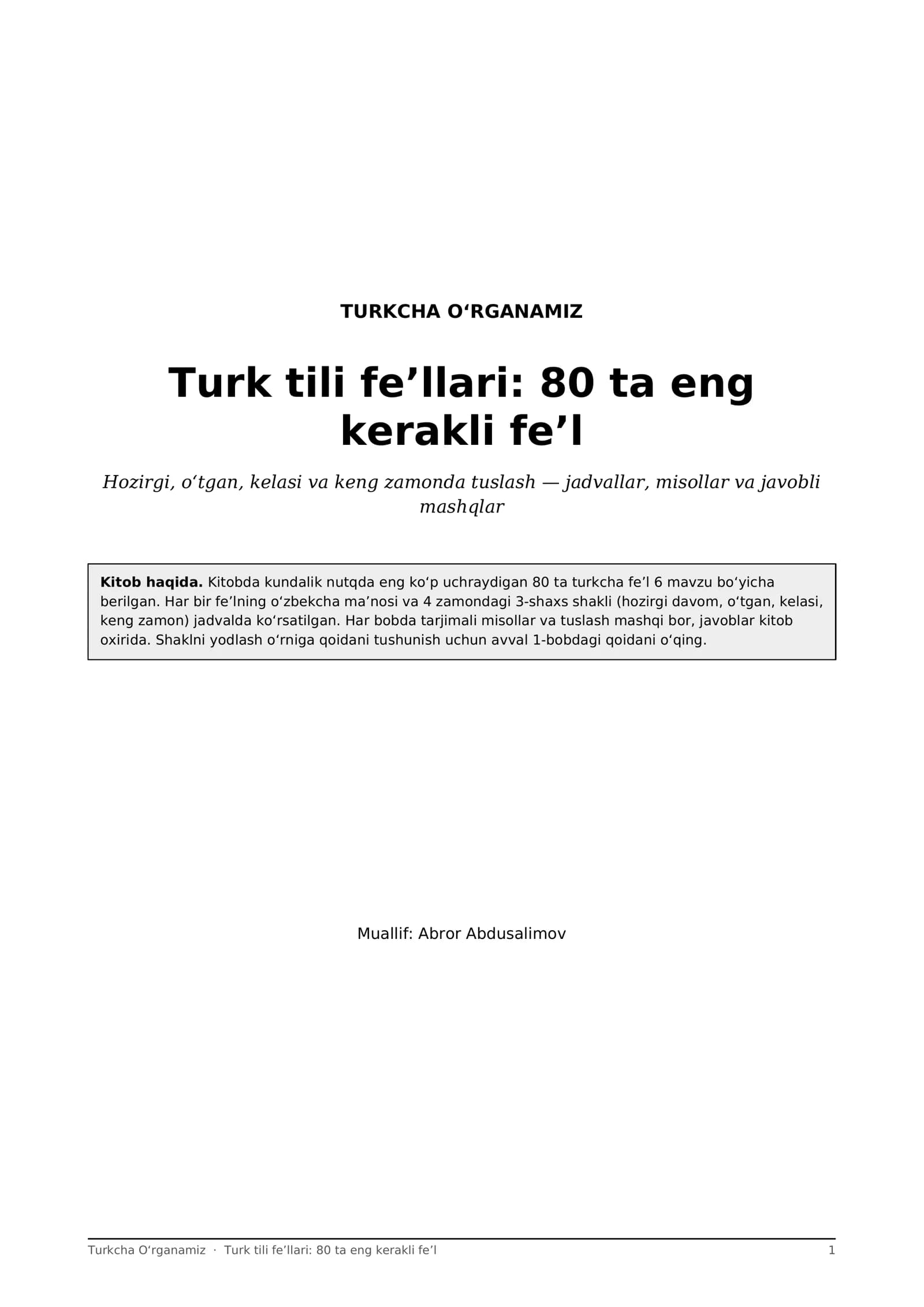 Turk tili fe'llari: 80 ta eng kerakli fe'l, 4 zamonda tuslash + mashqlar (PDF)