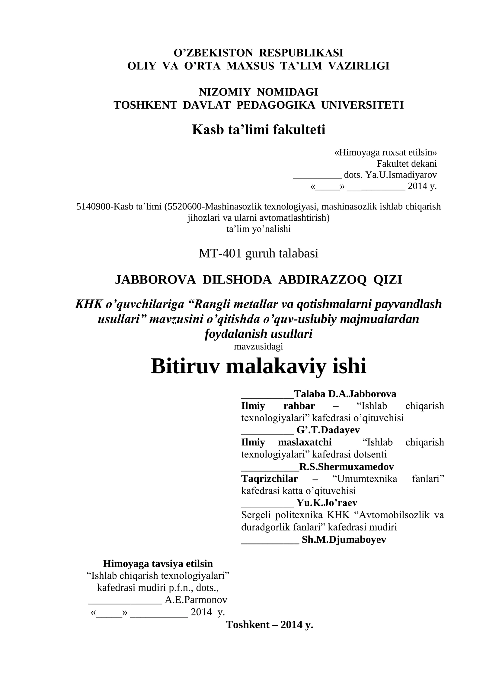 KHK o’quvchilariga “Rangli metallar va qotishmalarni payvandlash usullari” mavzusini o’qitishda o’quv-uslubiy majmualardan foydalanish usullari mavzusida tayyor sifatli bitiruv malakaviy ishi