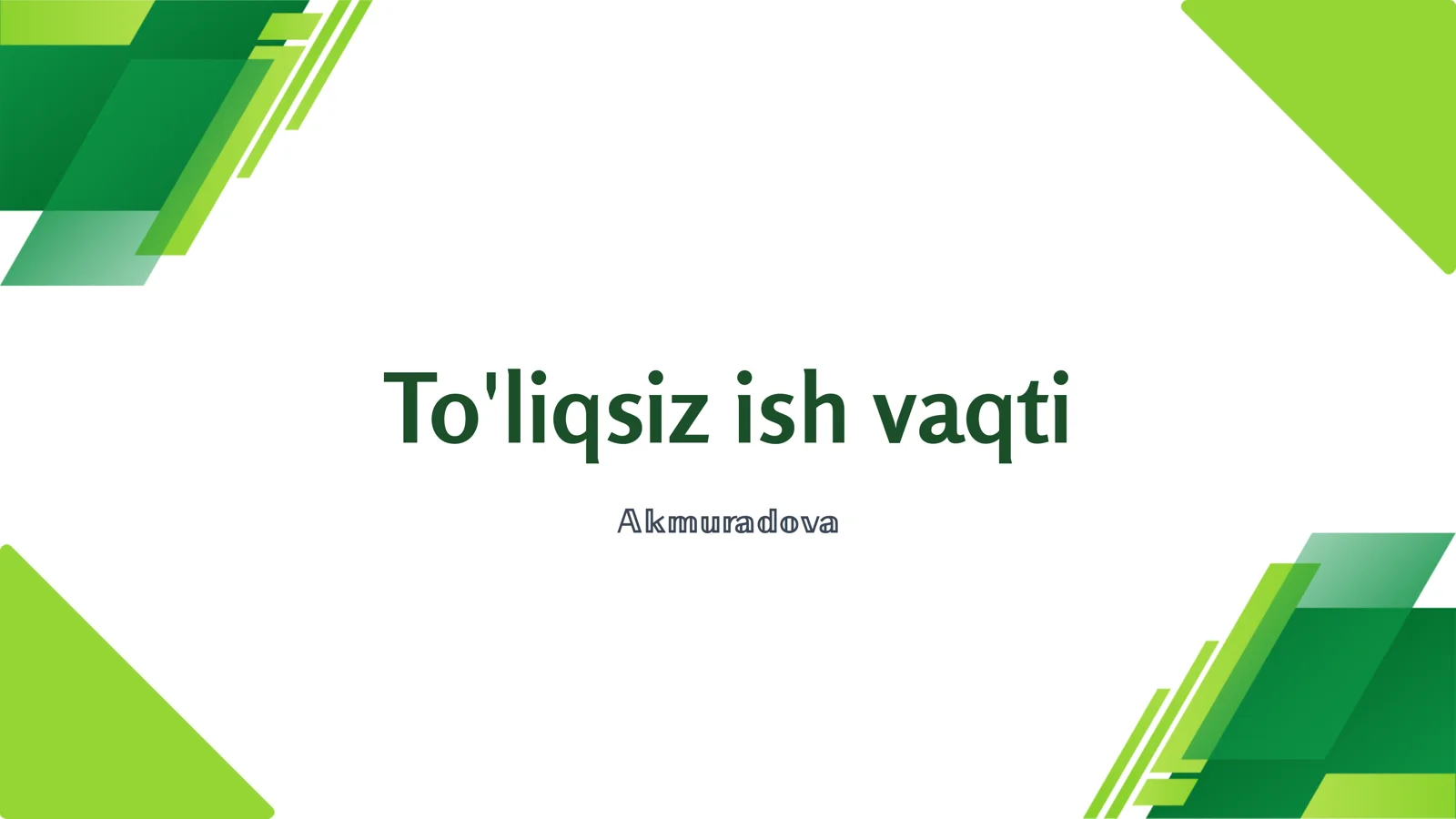 To'liqsiz ish vaqti