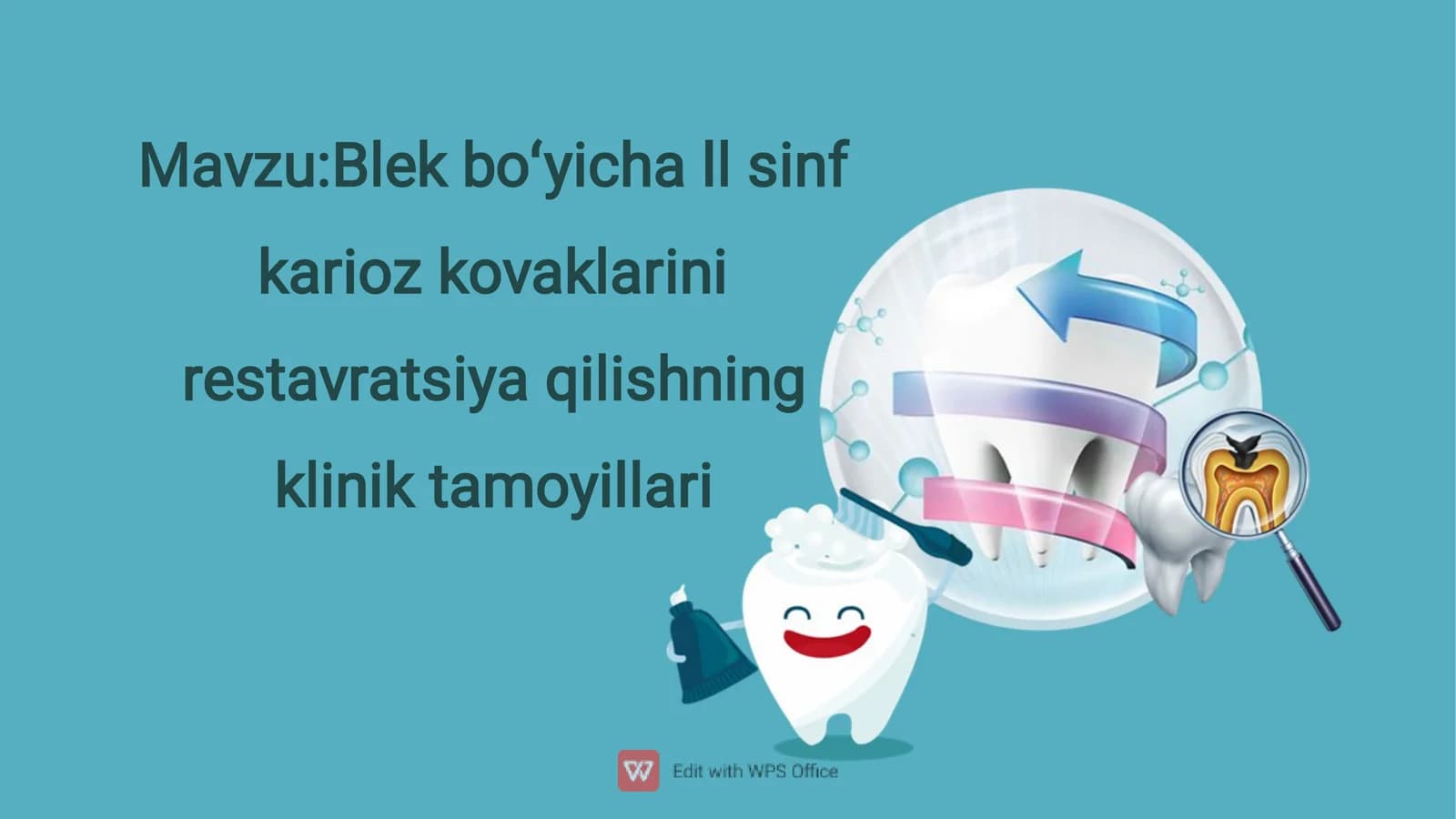 Mavzu:Blek boʻyicha ll sinf karioz kovaklarini restavratsiya qilishning klinik tamoyillari