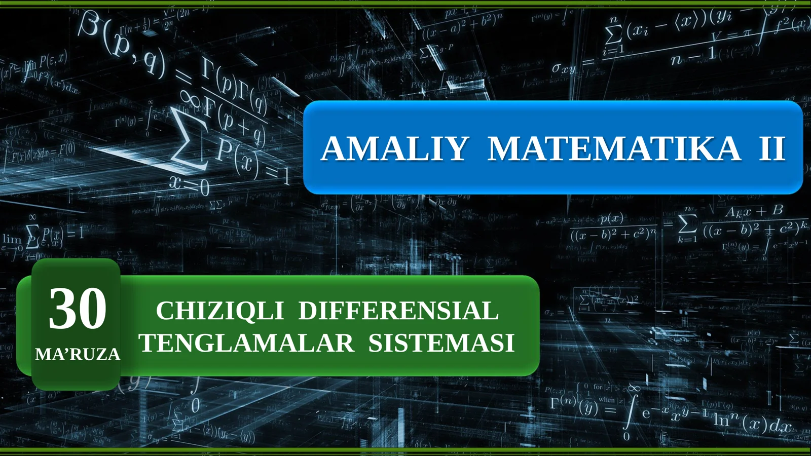 Amaliy matematika 2: Chiziqli differensial tenglamalar sistemasi