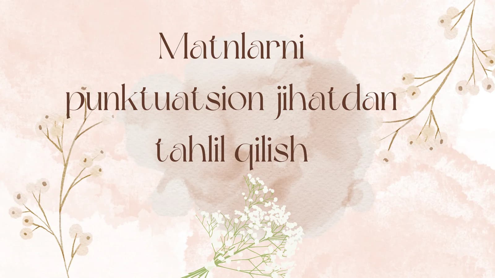 Matnlarni punktuatsion jihatdan tahlil qilish