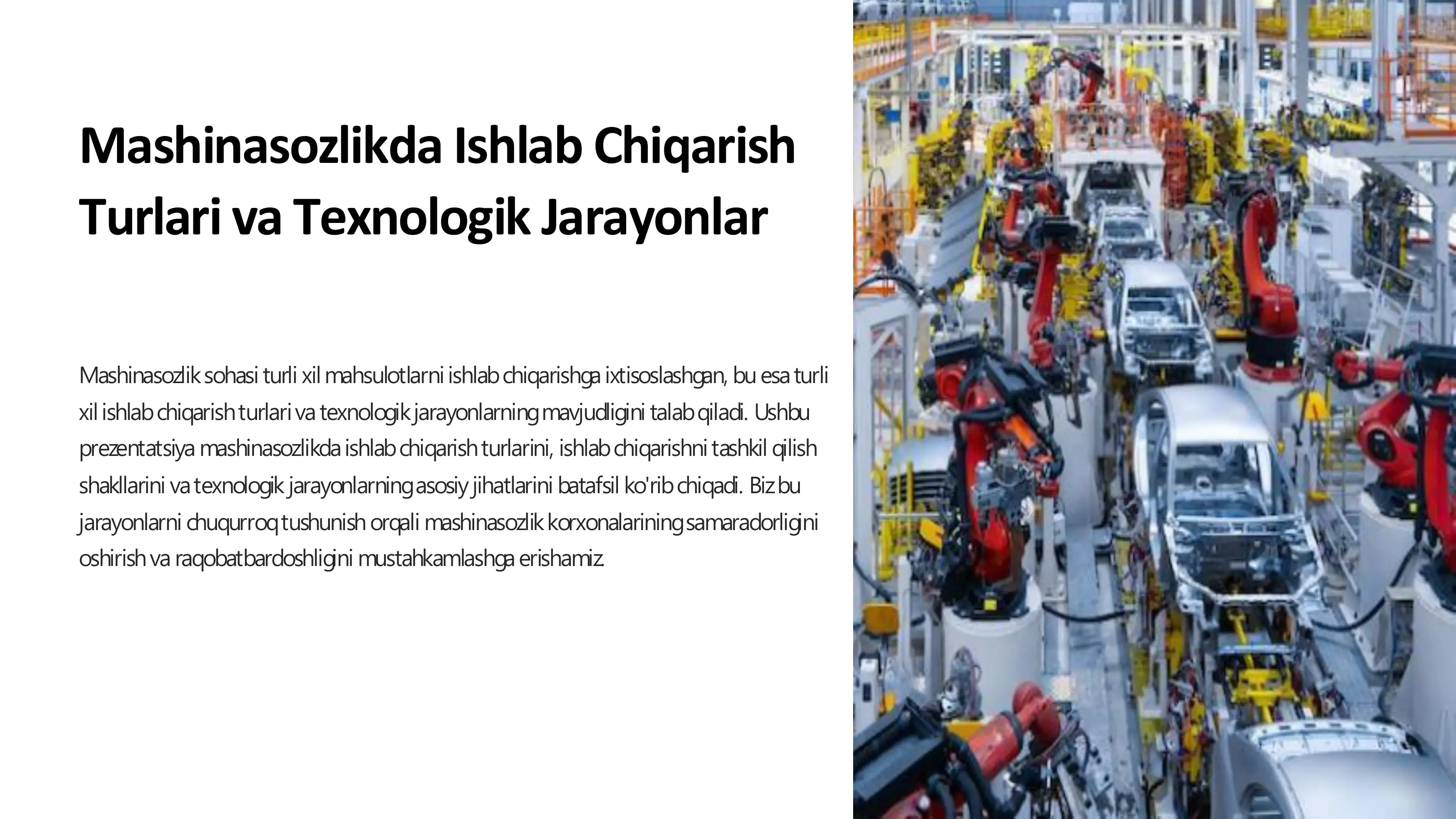 Mashinasozlikda Ishlab Chiqarish Turlari va Texnologik Jarayonlar