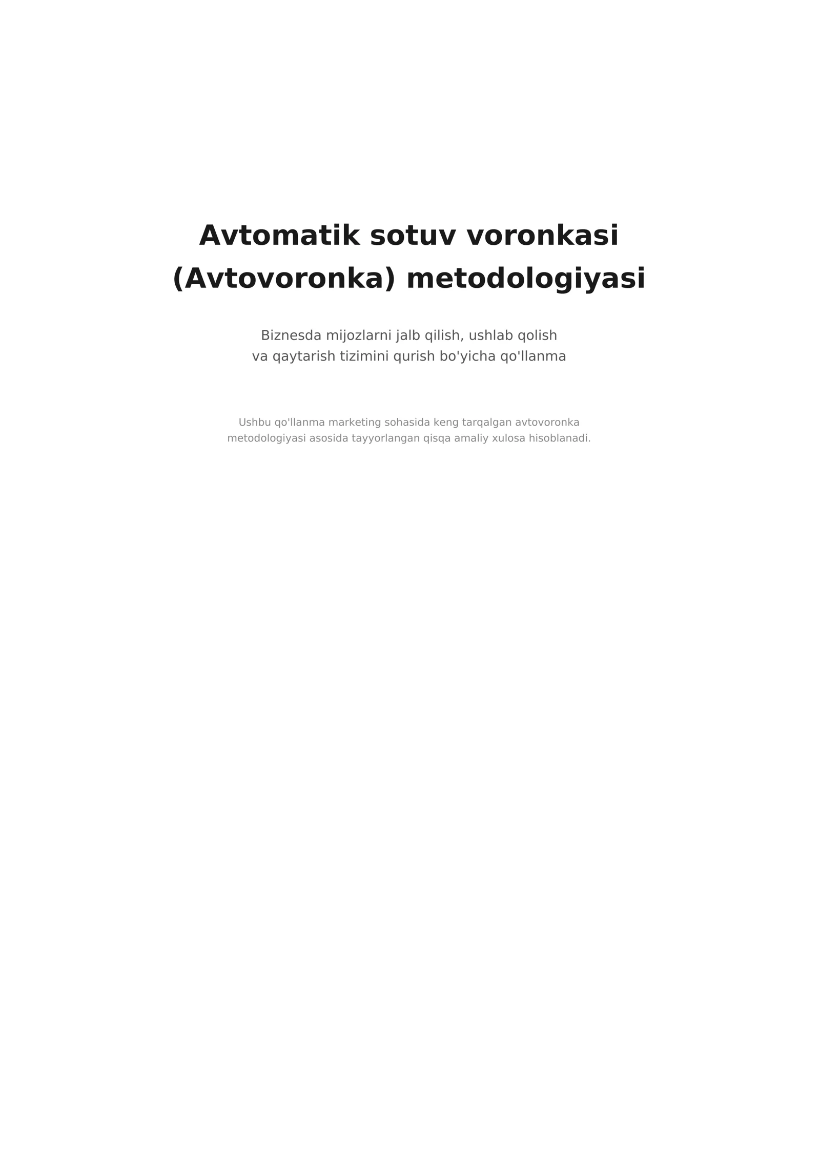 Sotuv Voronkasini umumiy metodologiyasi