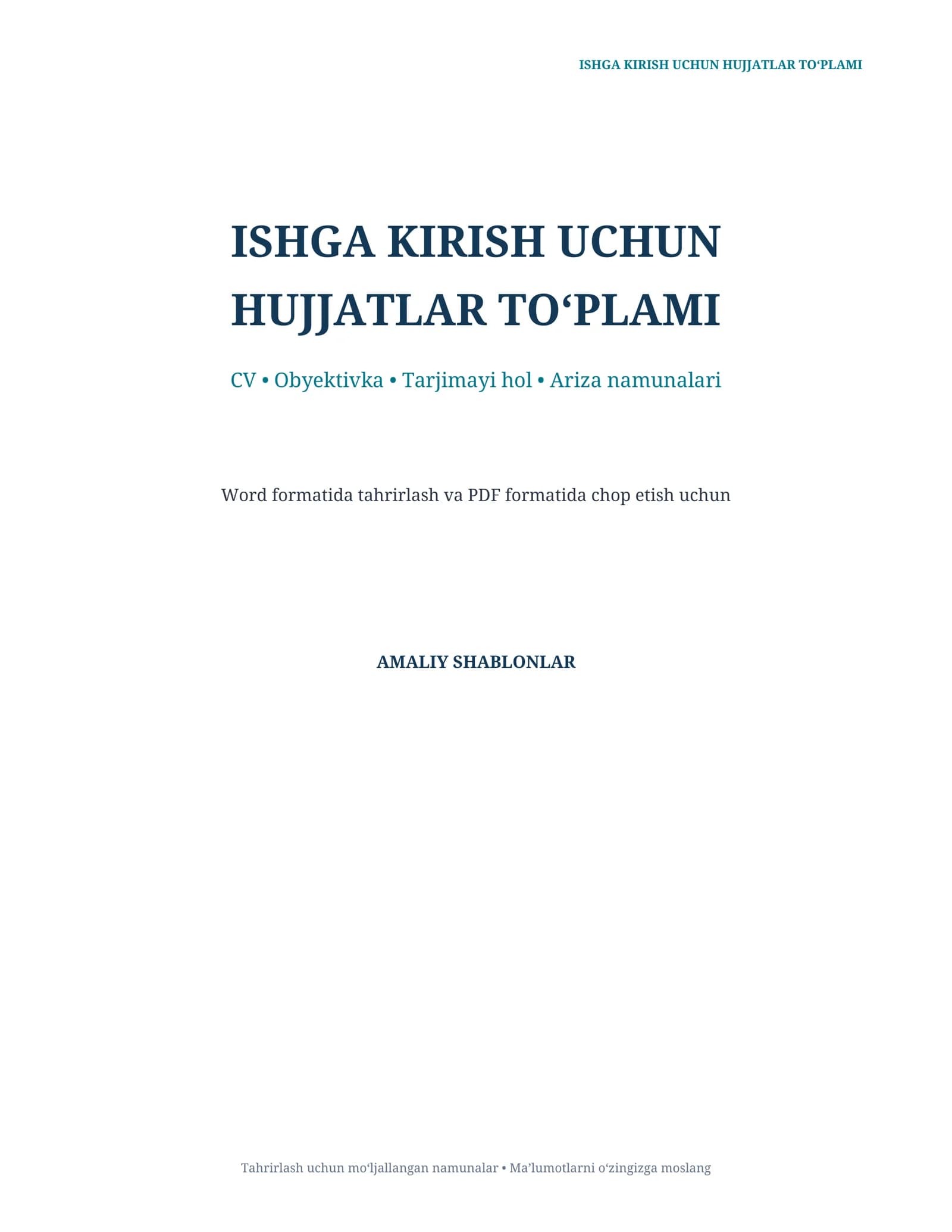 Ishga kirish uchun 9 ta tayyor hujjat | CV, Obyektivka, Arizalar — Word + PDF