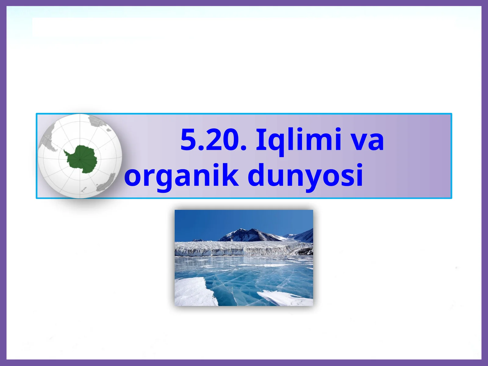 Iqlimi va organik dunyosi