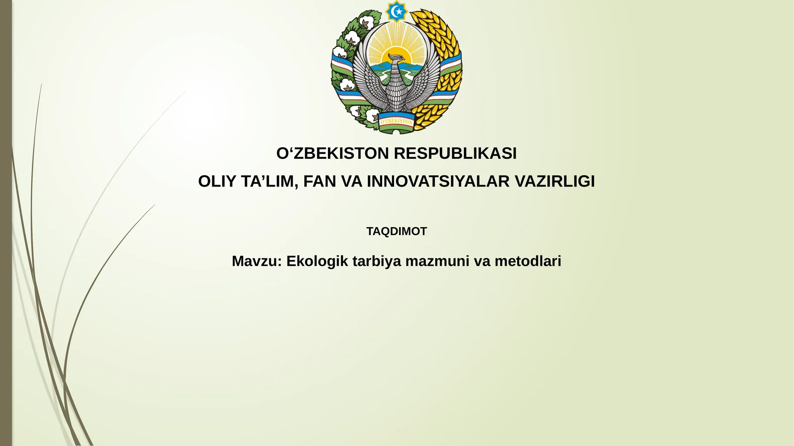 Ekologik taʼlimning mazmuni va metodlari