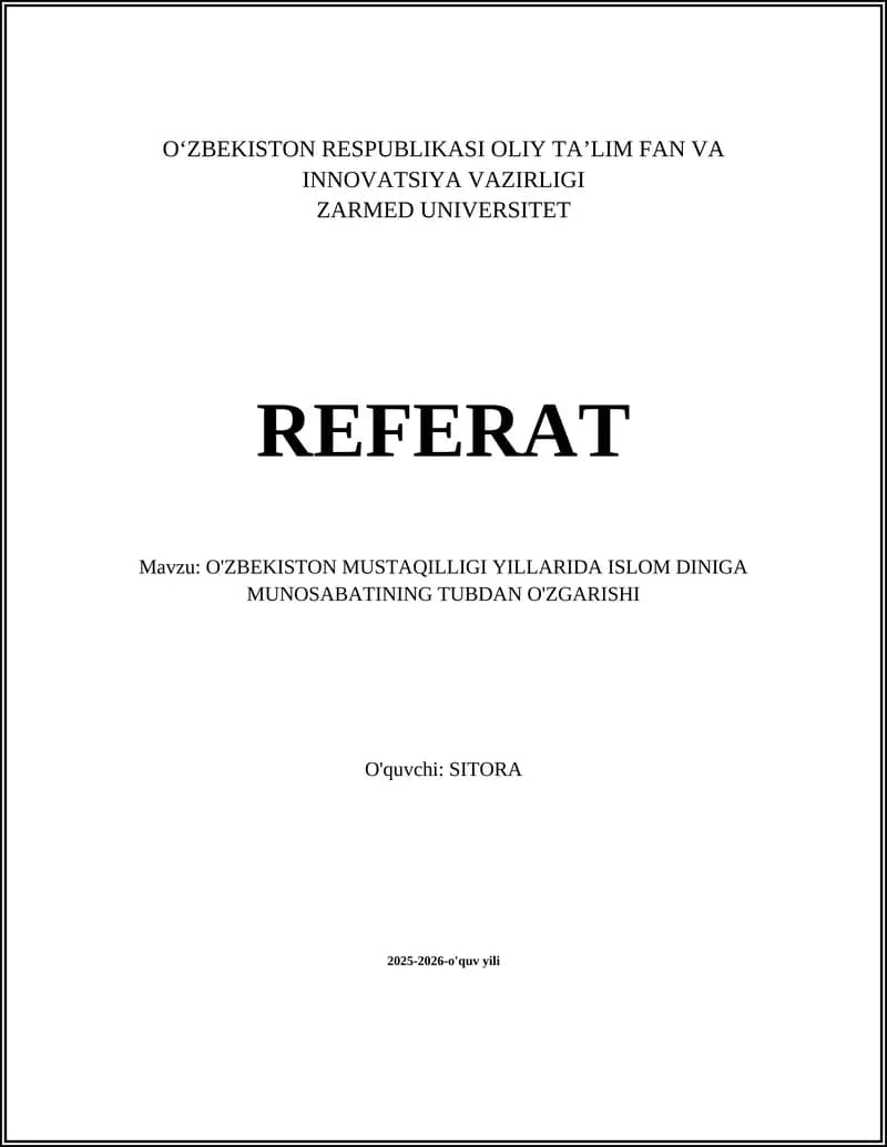 O'zbekiston Mustaqilligi yillarida Islom diniga munosabatinin tubdan o'zgarishi
