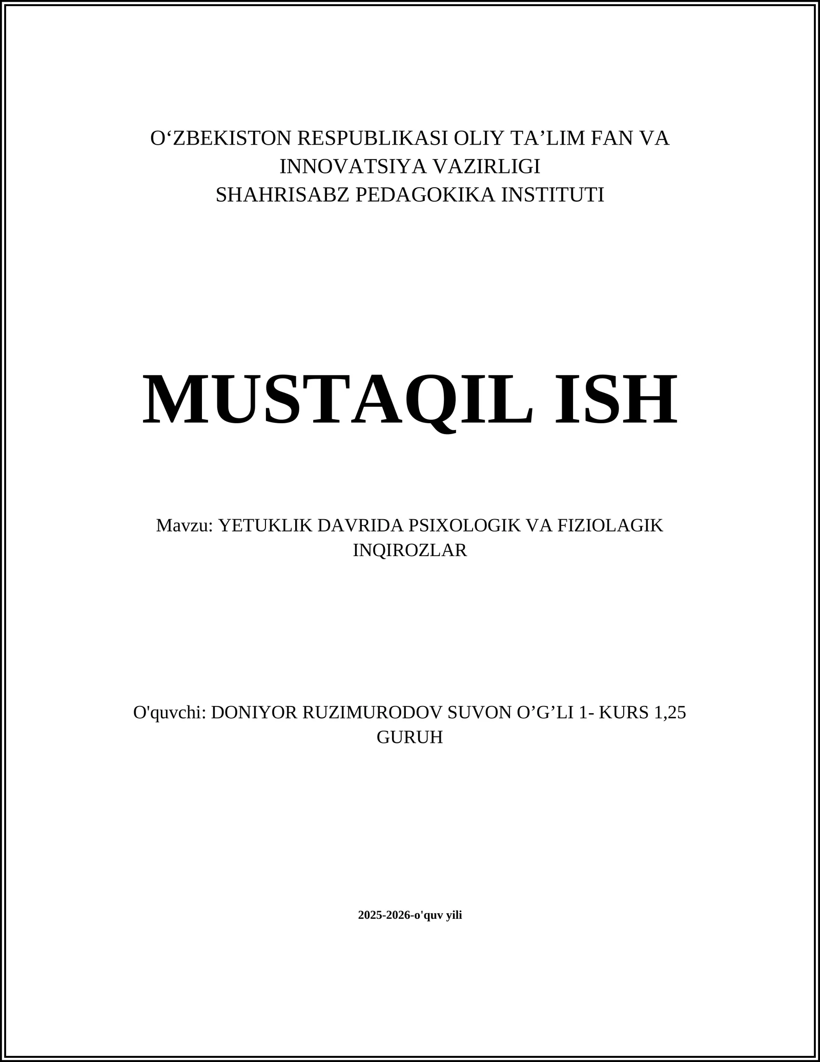 YETUKLIK DAVRIDA PSIXOLOGIK VA FIZIOLAGIK INQIROZLAR