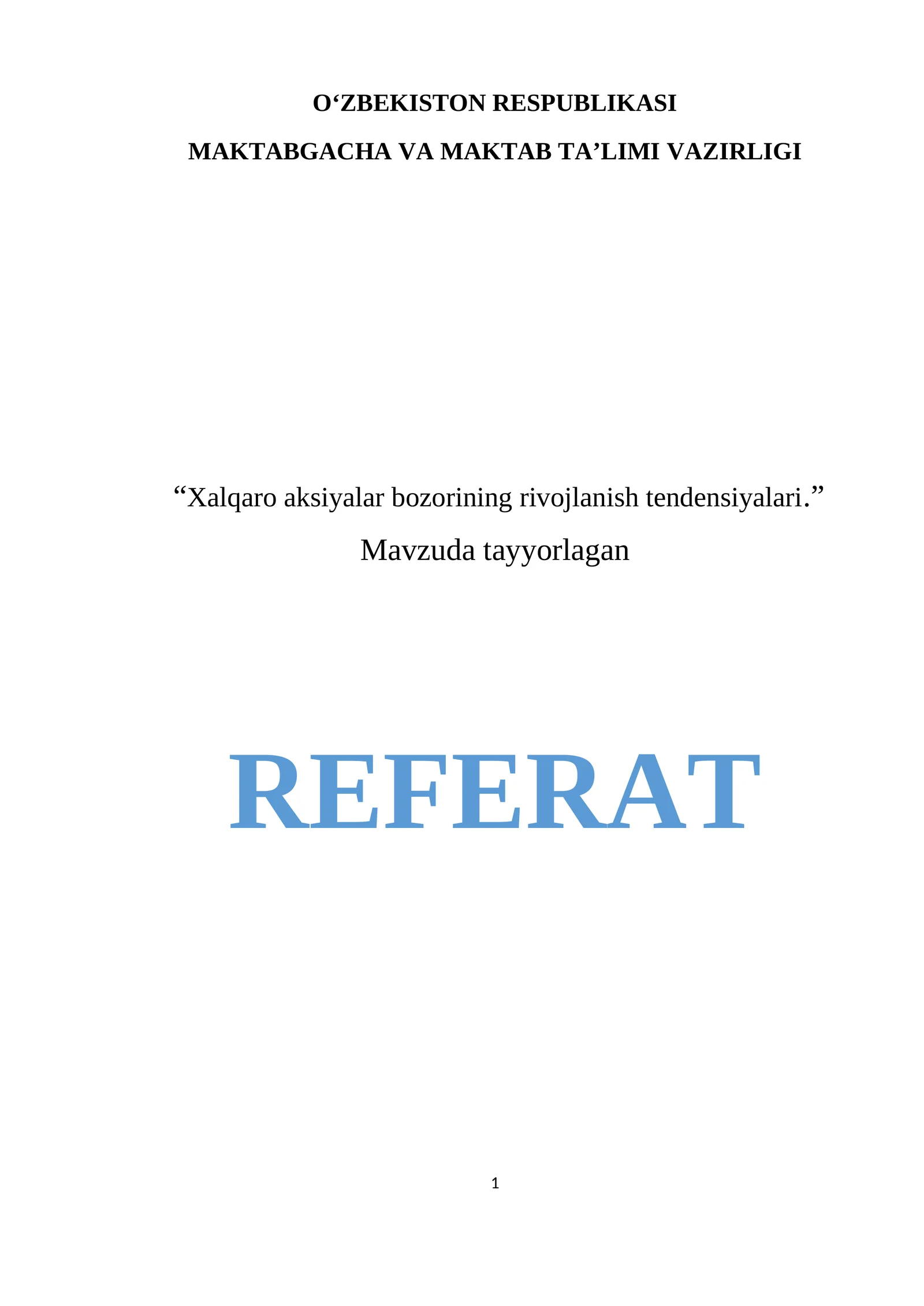 Xalqaro aksiyalar bozorining rivojlanish tendensiyalari