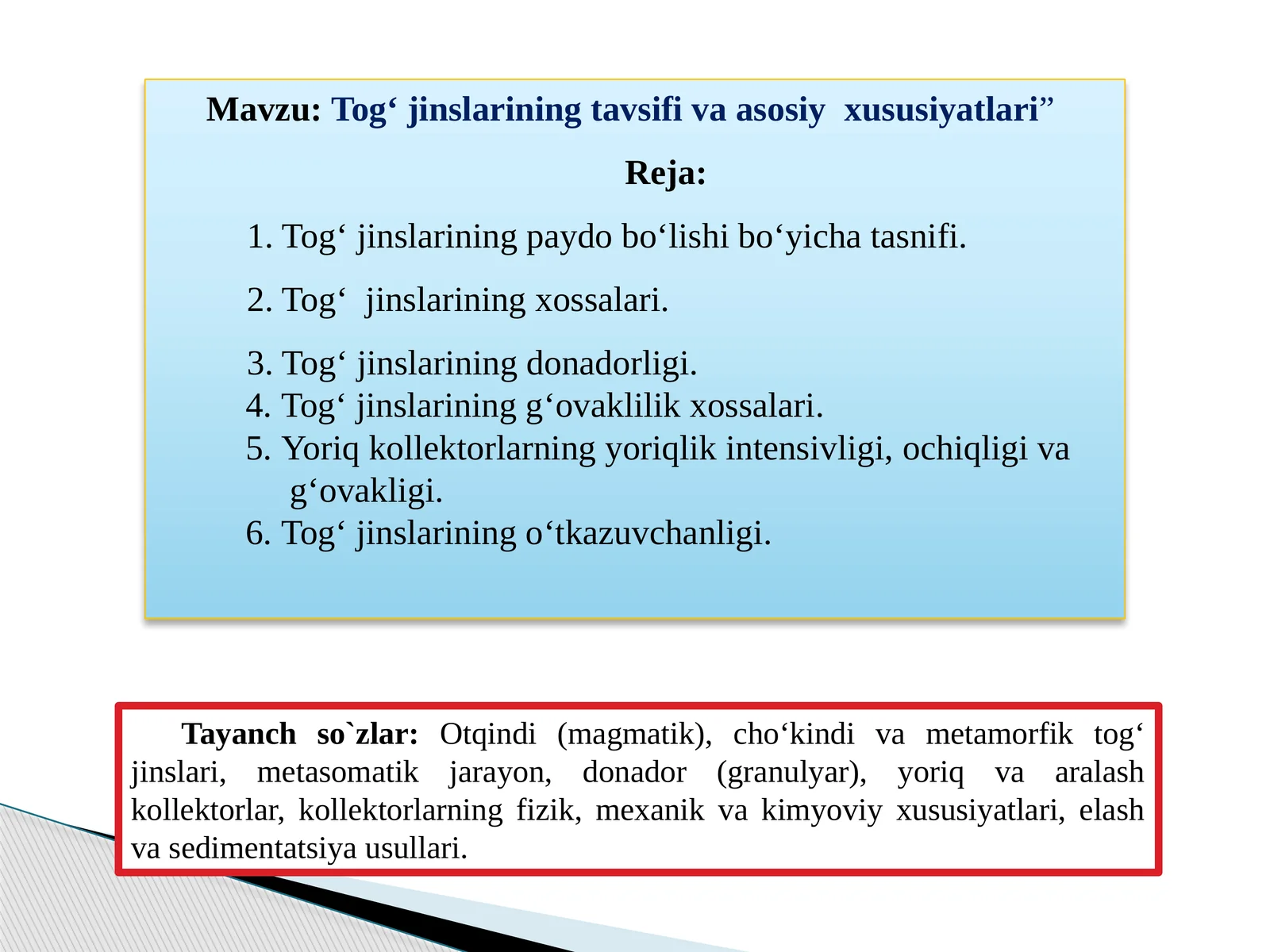 Tog‘ jinslarining tavsifi va asosiy xususiyatlari