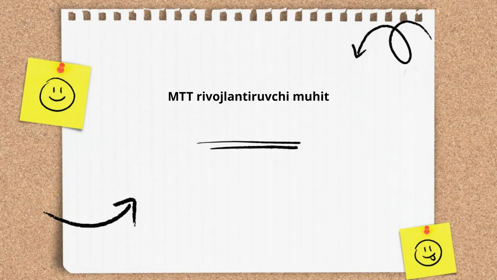 MTTda rivojlantiruvchi muhit