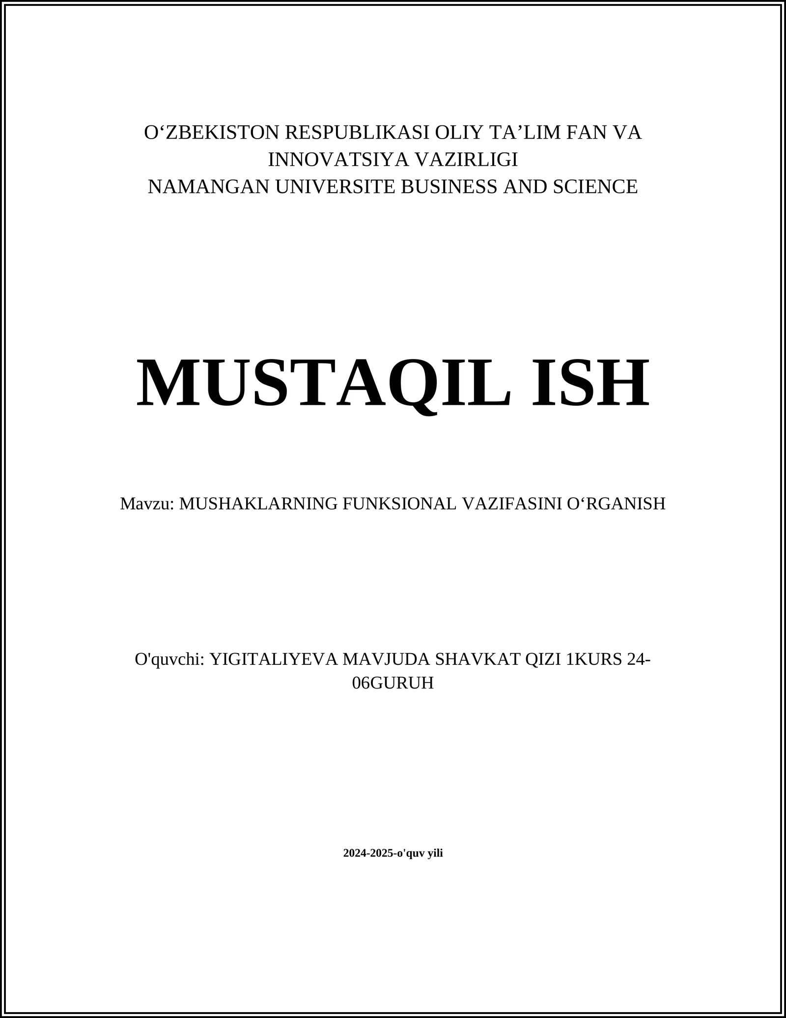 MUSHAKLARNING FUNKSIONAL VAZIFASINI OʻRGANISH