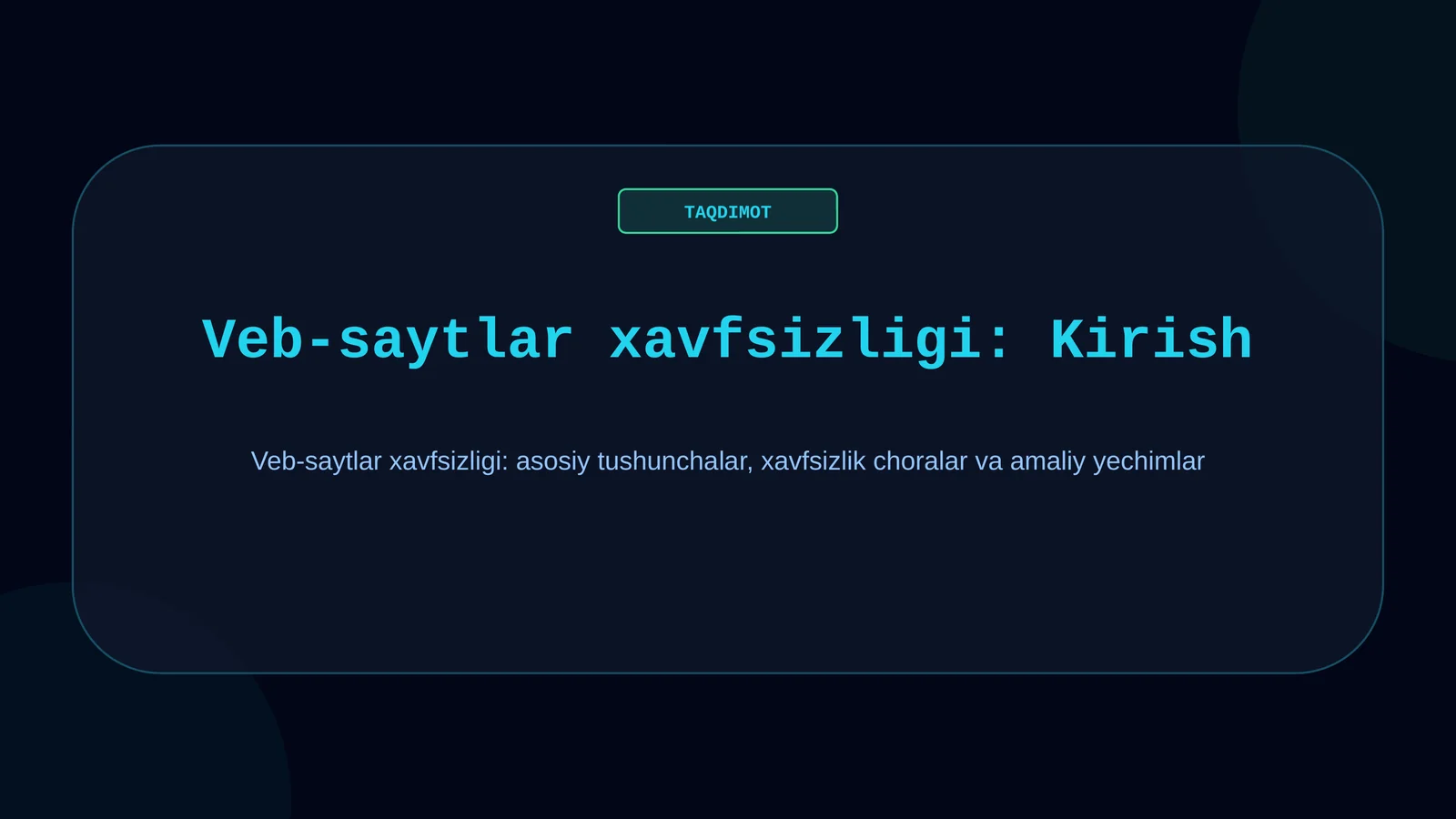 Veb-saytlar xavfsizligi: Kirish