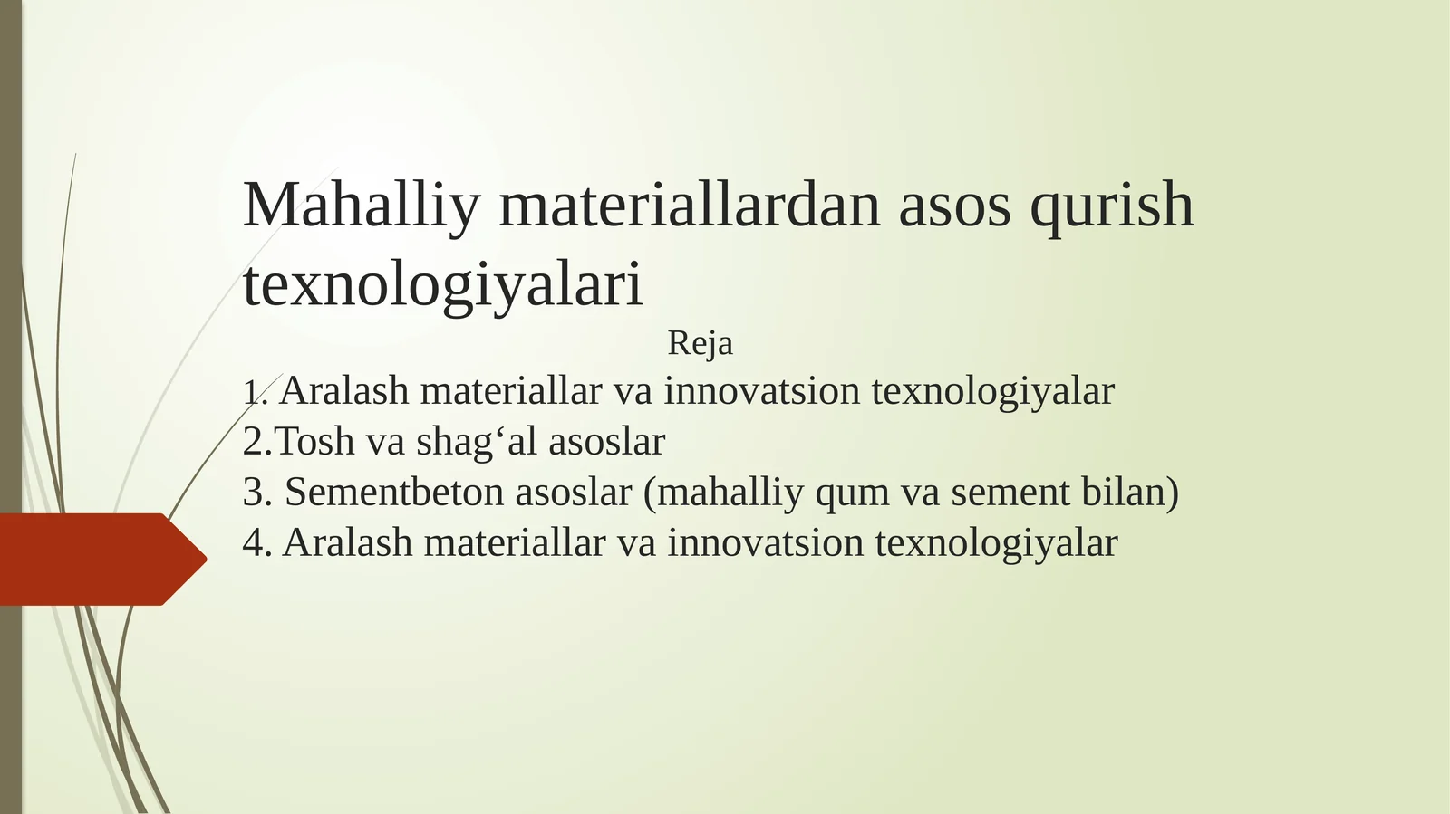 Mahalliy materiallardan asos qurish texnologiyalari