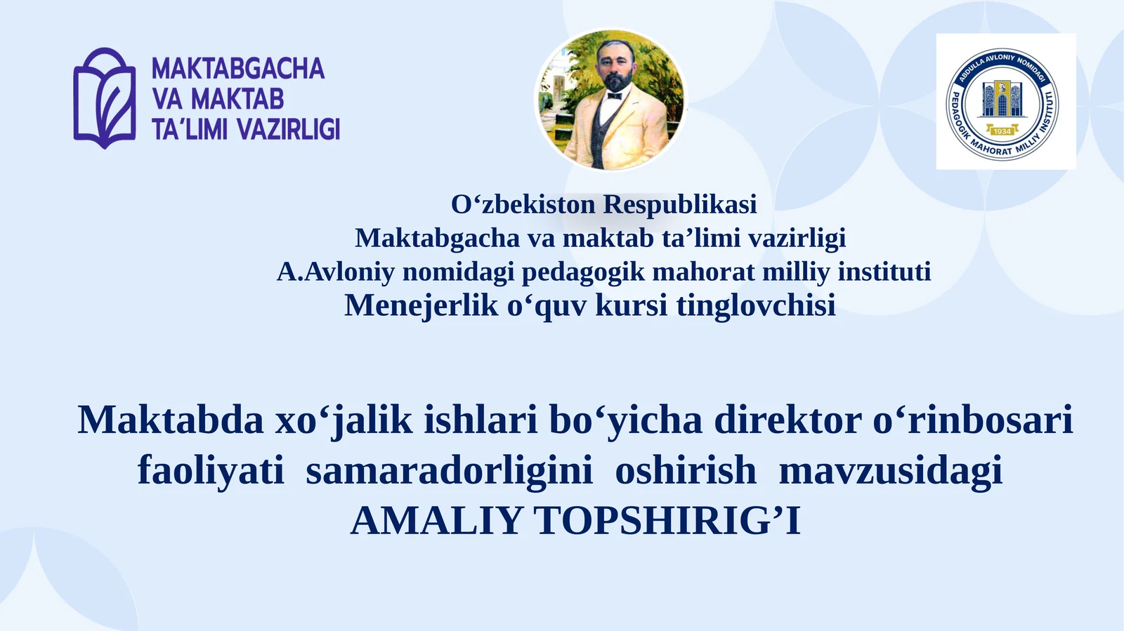 Maktabda xo‘jalik ishlari bo‘yicha direktor o‘rinbosari faoliyati  samaradorligini  oshirish