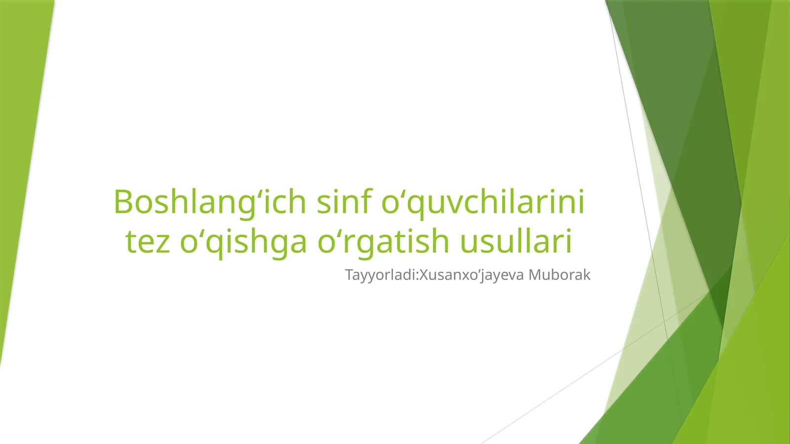 Boshlangʻich sinf oʻquvchilarini tez oʻqishga oʻrgatish usullari