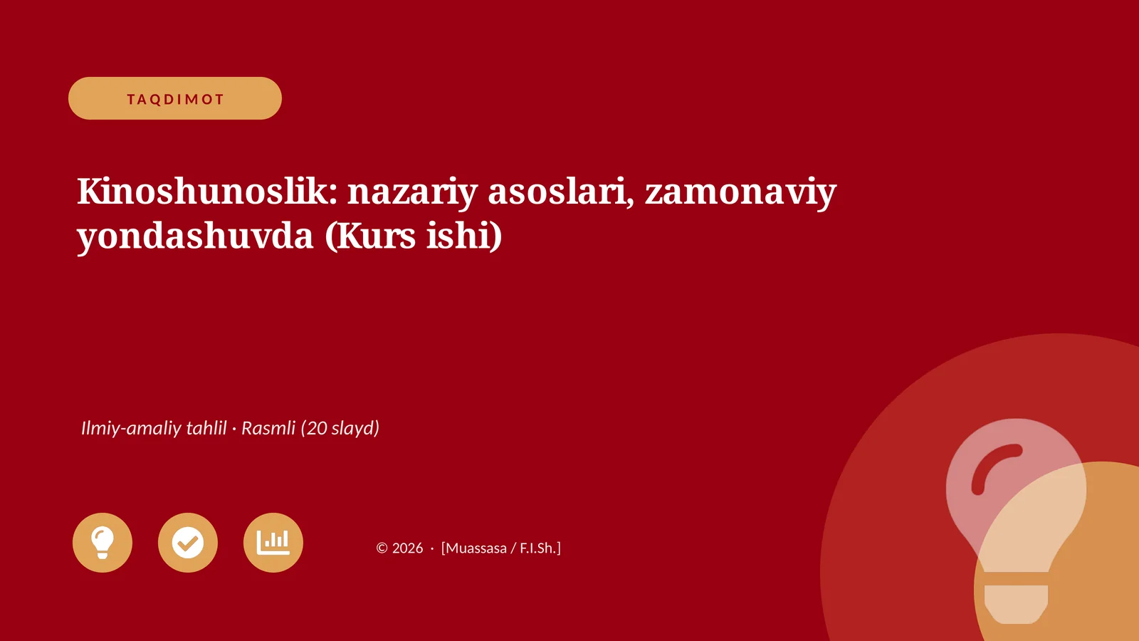 Kinoshunoslik: nazariy asoslari, zamonaviy yondashuvda (Kurs ishi)
