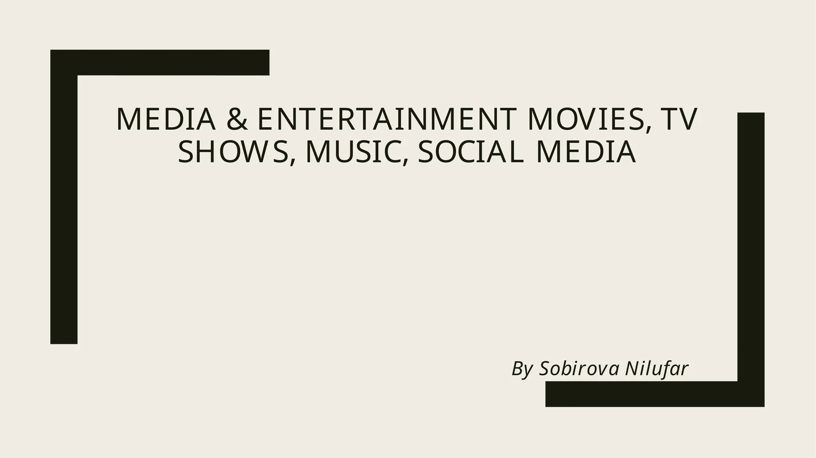 MEDIA & ENTERTAINMENT – SELF-STUDY GUIDE