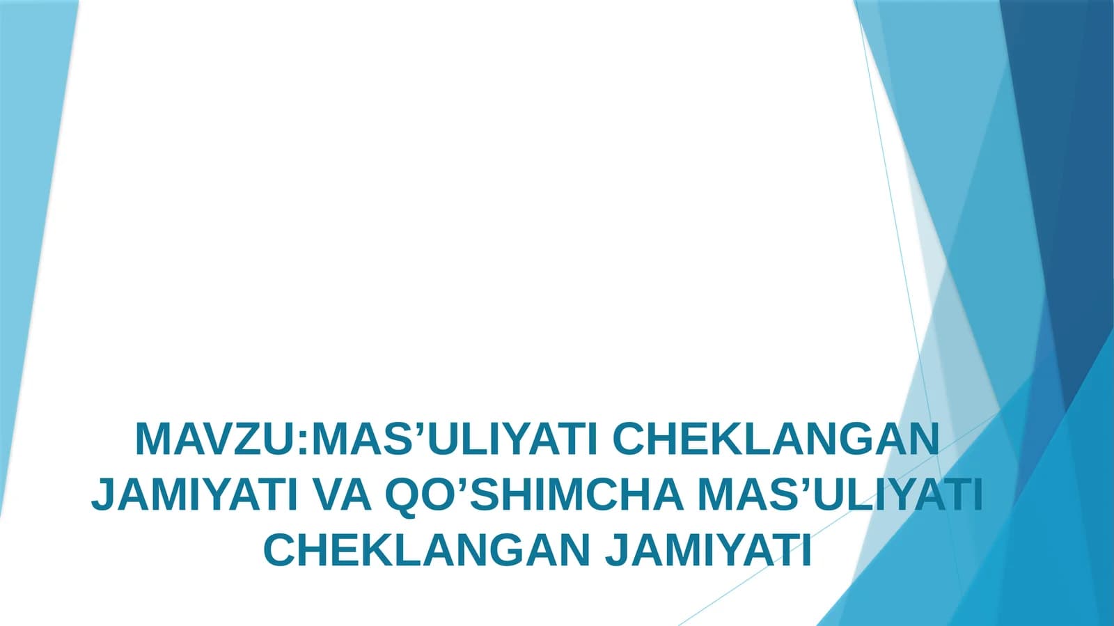 MAS’ULIYATI CHEKLANGAN JAMIYATI VA QO’SHIMCHA MAS’ULIYATI CHEKLANGAN JAMIYATI