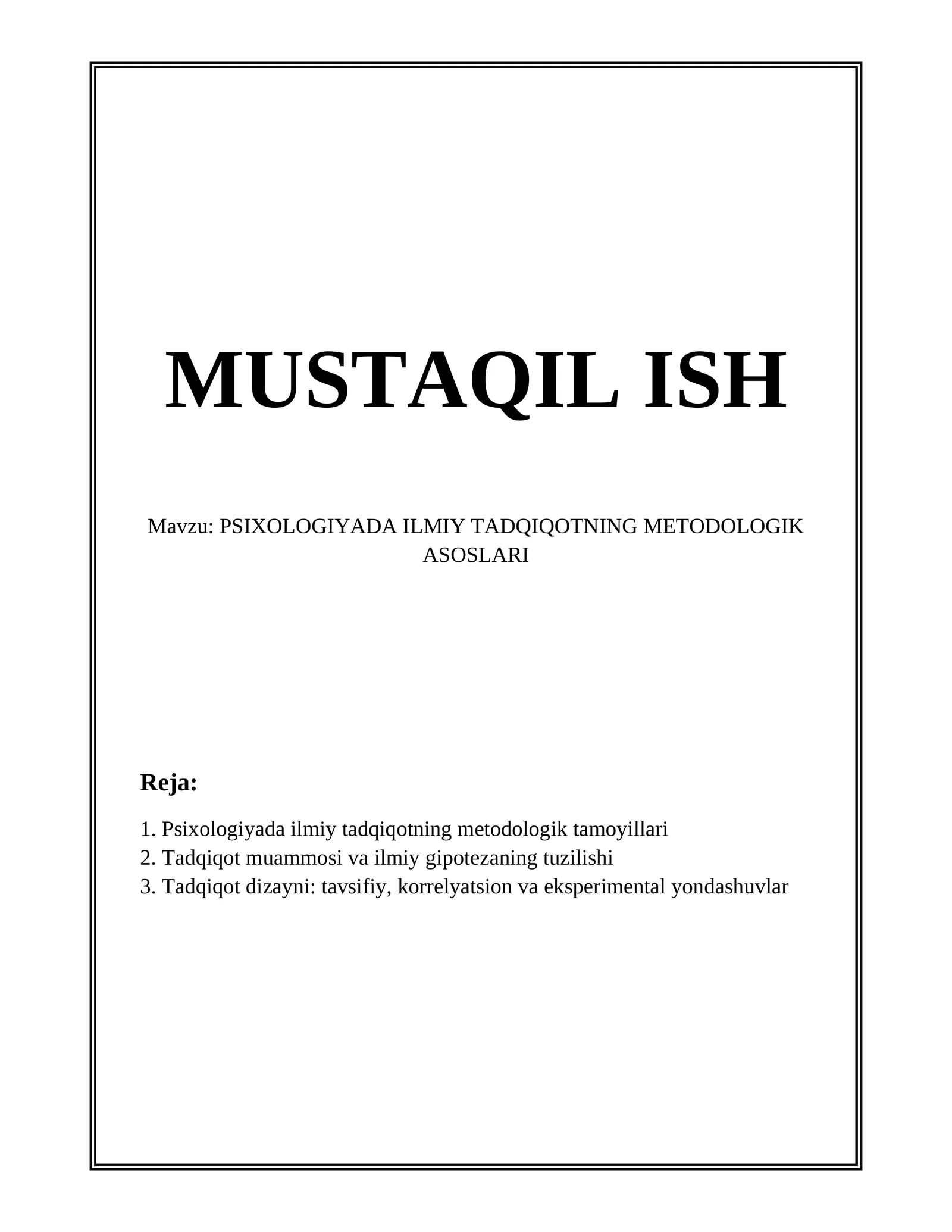 PSIXOLOGIYADA ILMIY TADQIQOTNING METODOLOGIK ASOSLARI