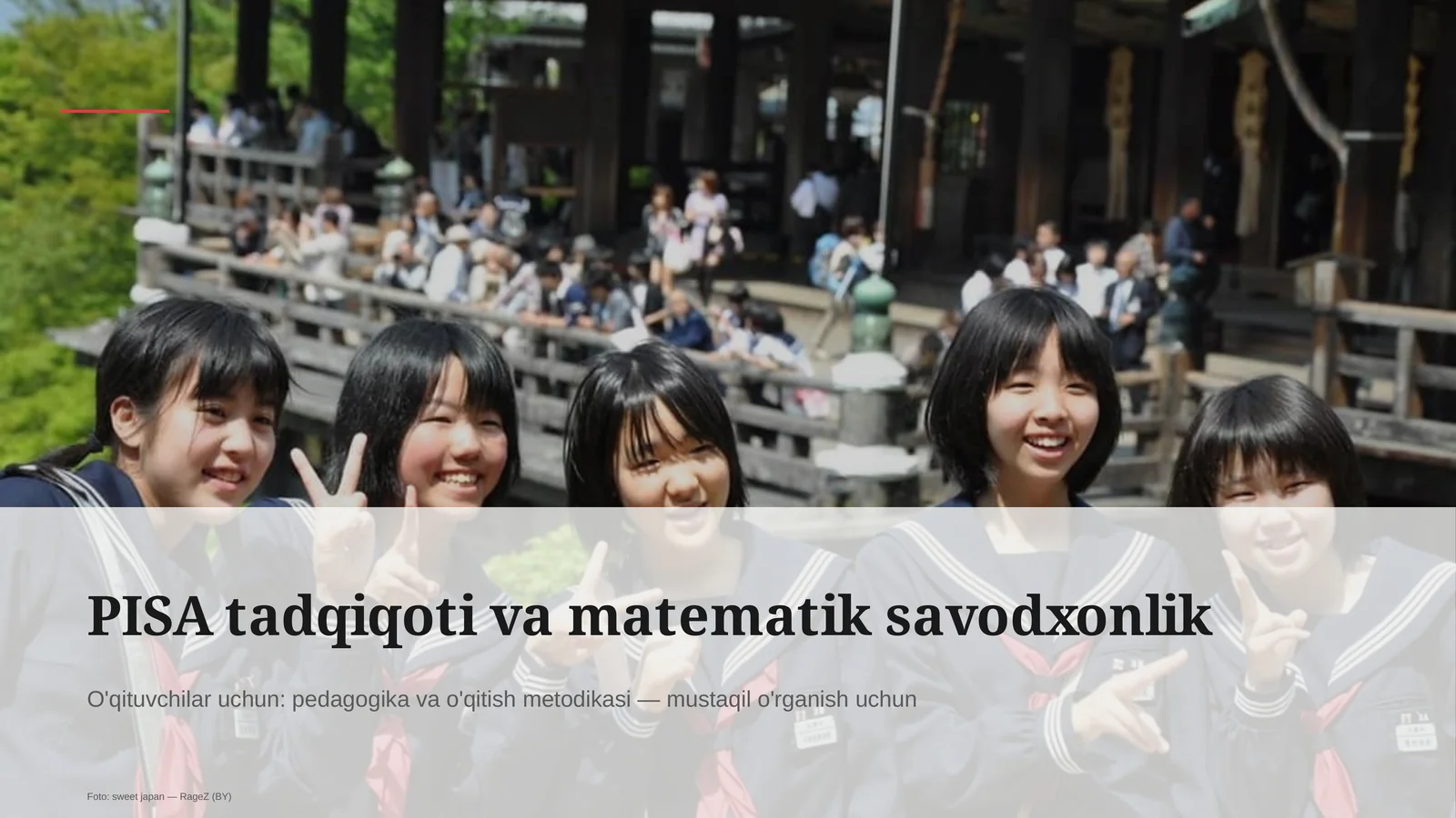 PISA tadqiqoti va matematik savodxonlik