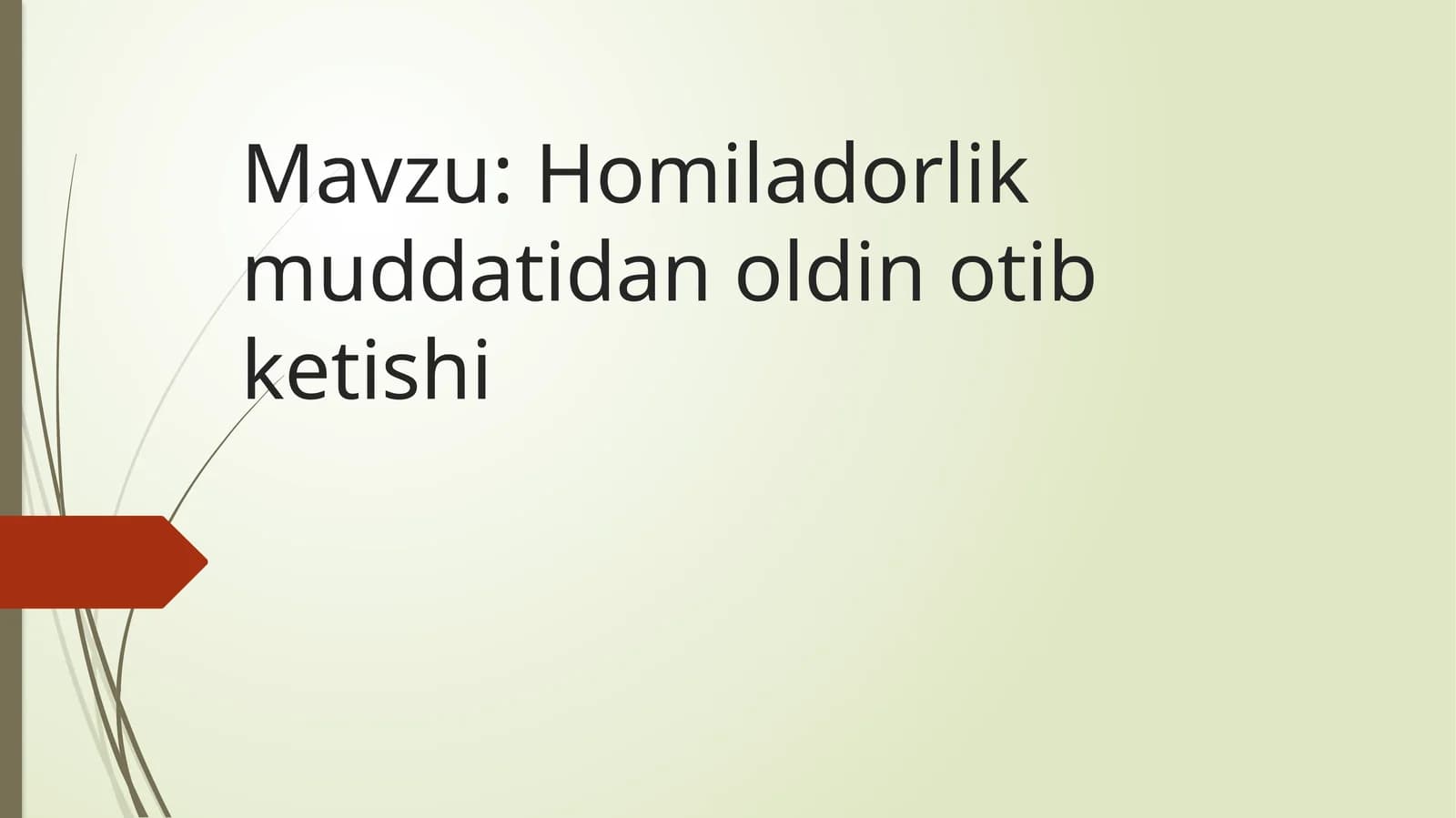 Homiladorlikmuddatidanoldinotibketishi