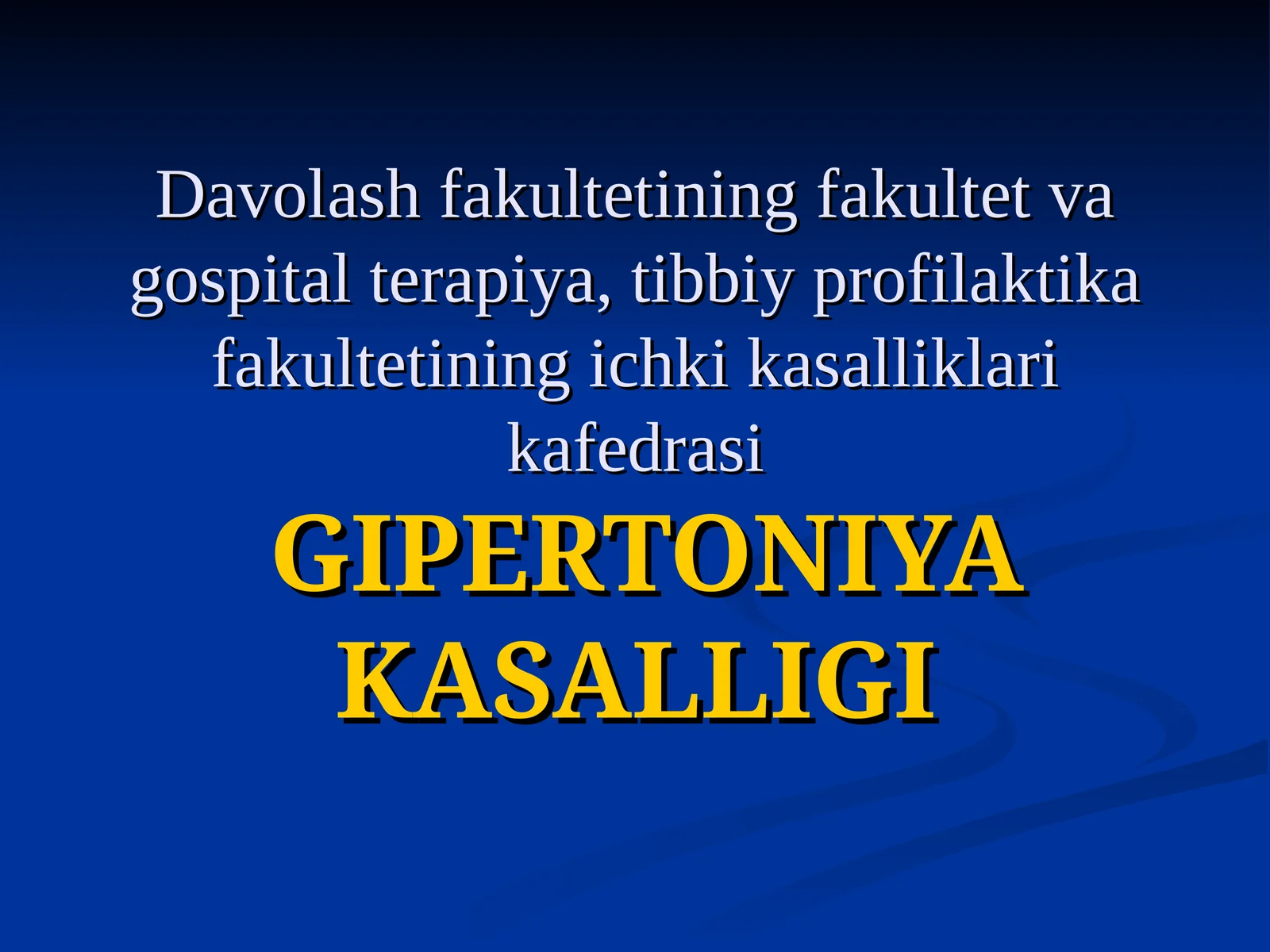 GIPERTONIYAKASALLIGI