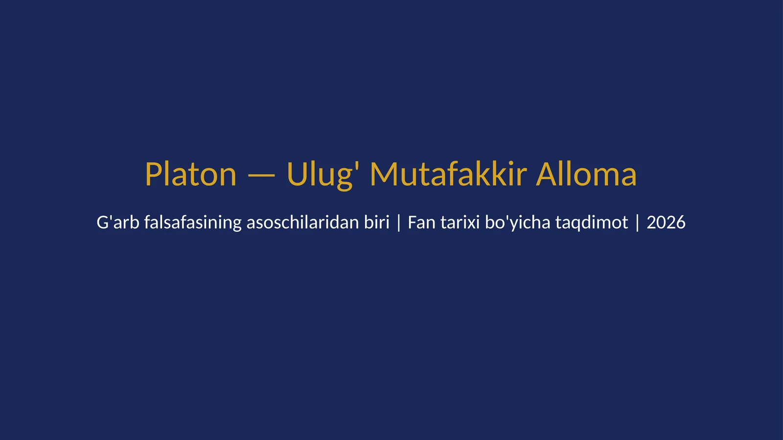 Platon — ulug' mutafakkir alloma