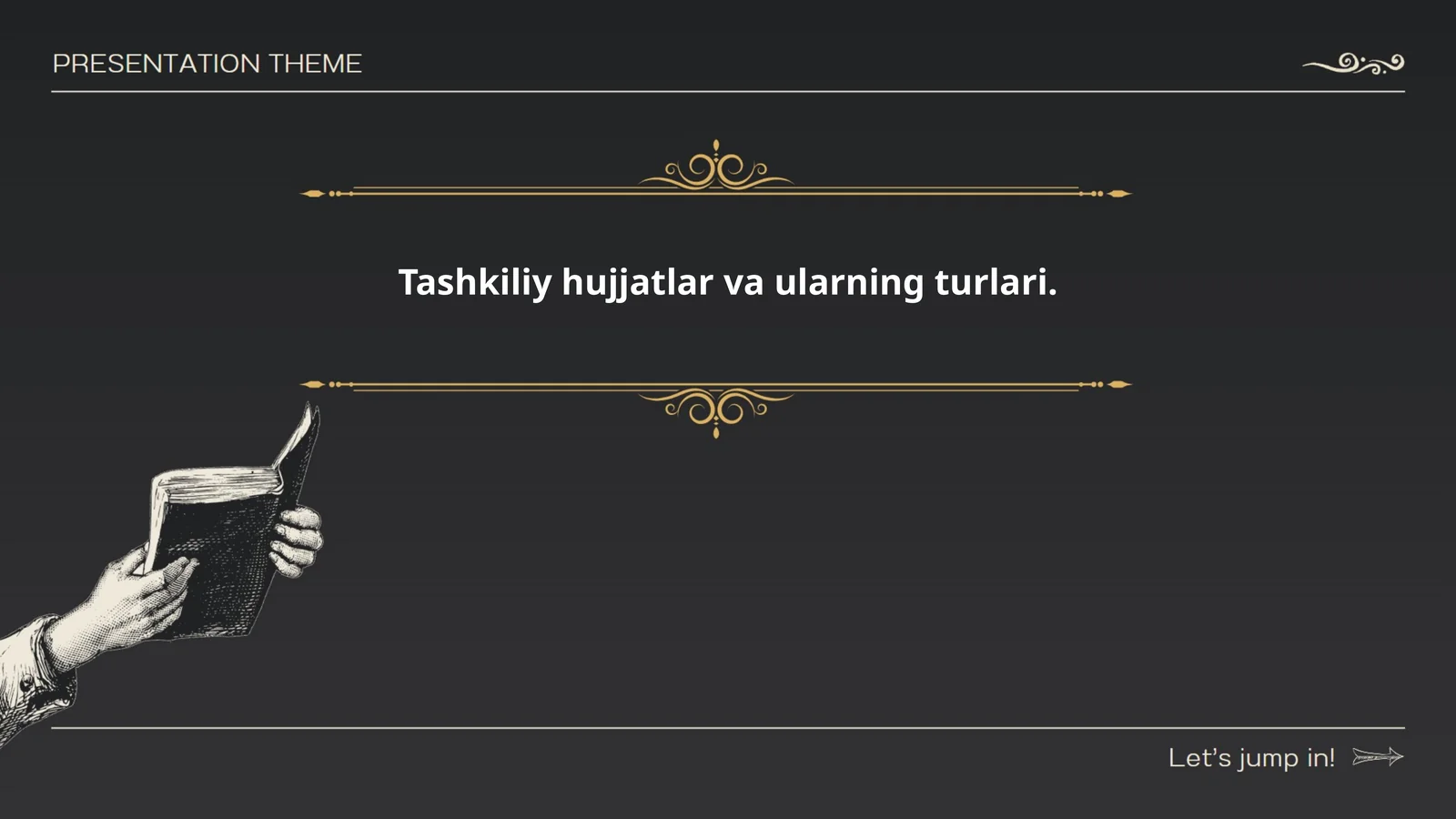 Tashkiliy hujjatlar va ularning turlari