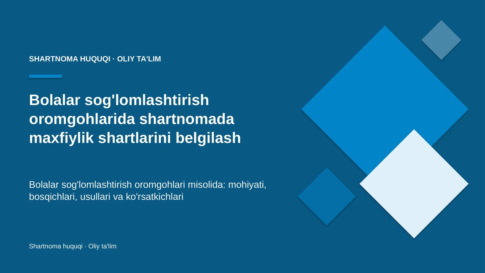 SHARTNOMA HUQUQI · OLIY TA'LIM