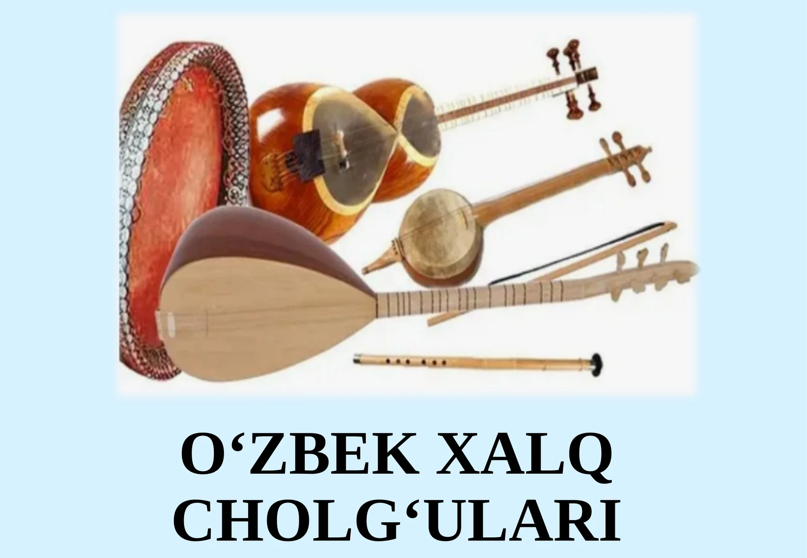 O‘zbek xalq cholg‘ulari