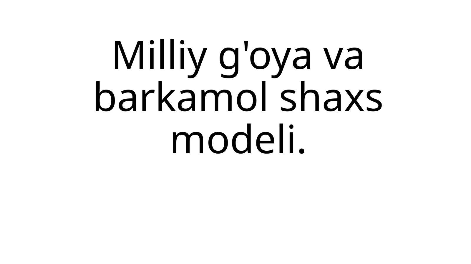 Milliyg'oya barkamol shaxs modeli