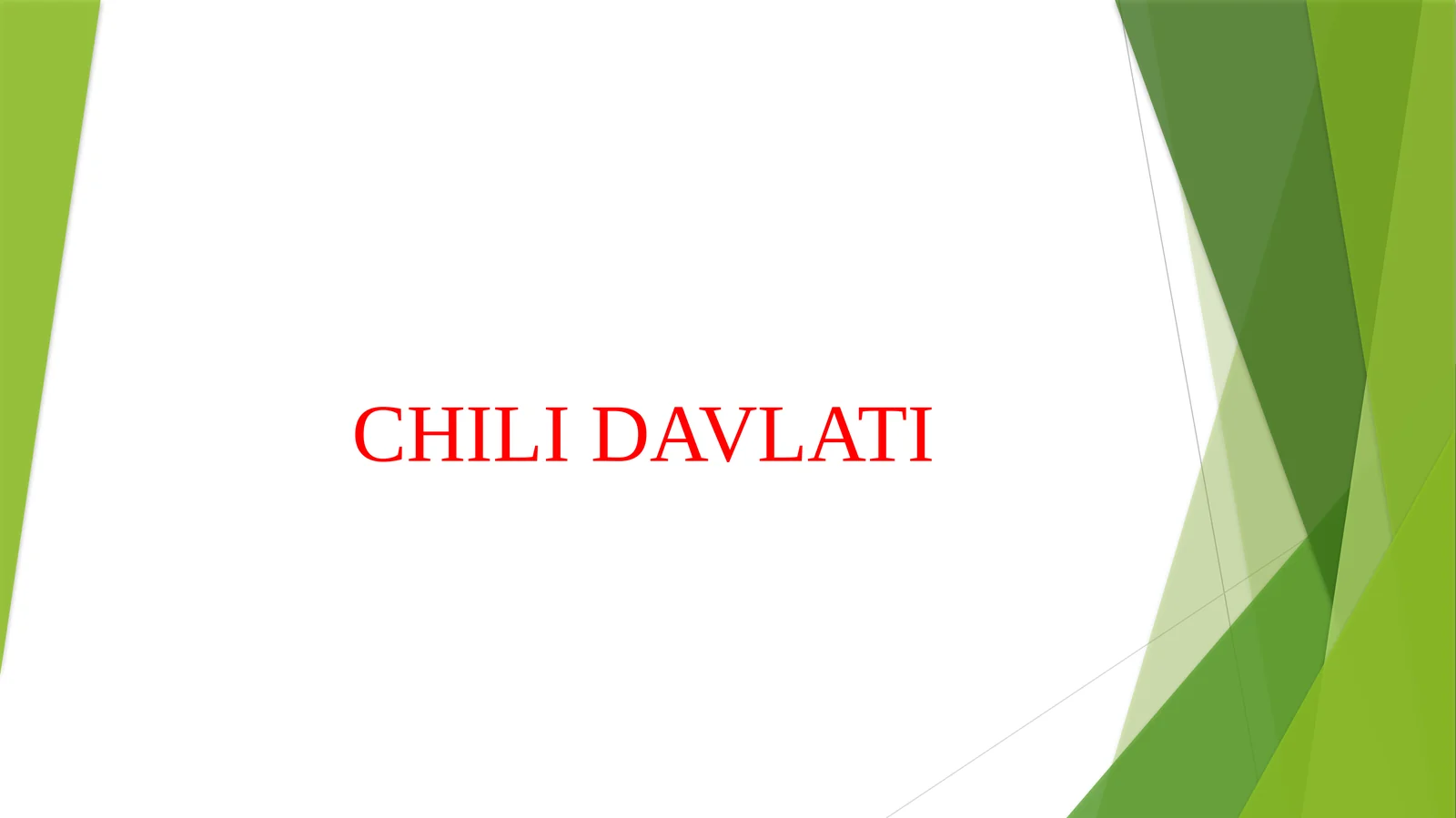 CHILI DAVLATI