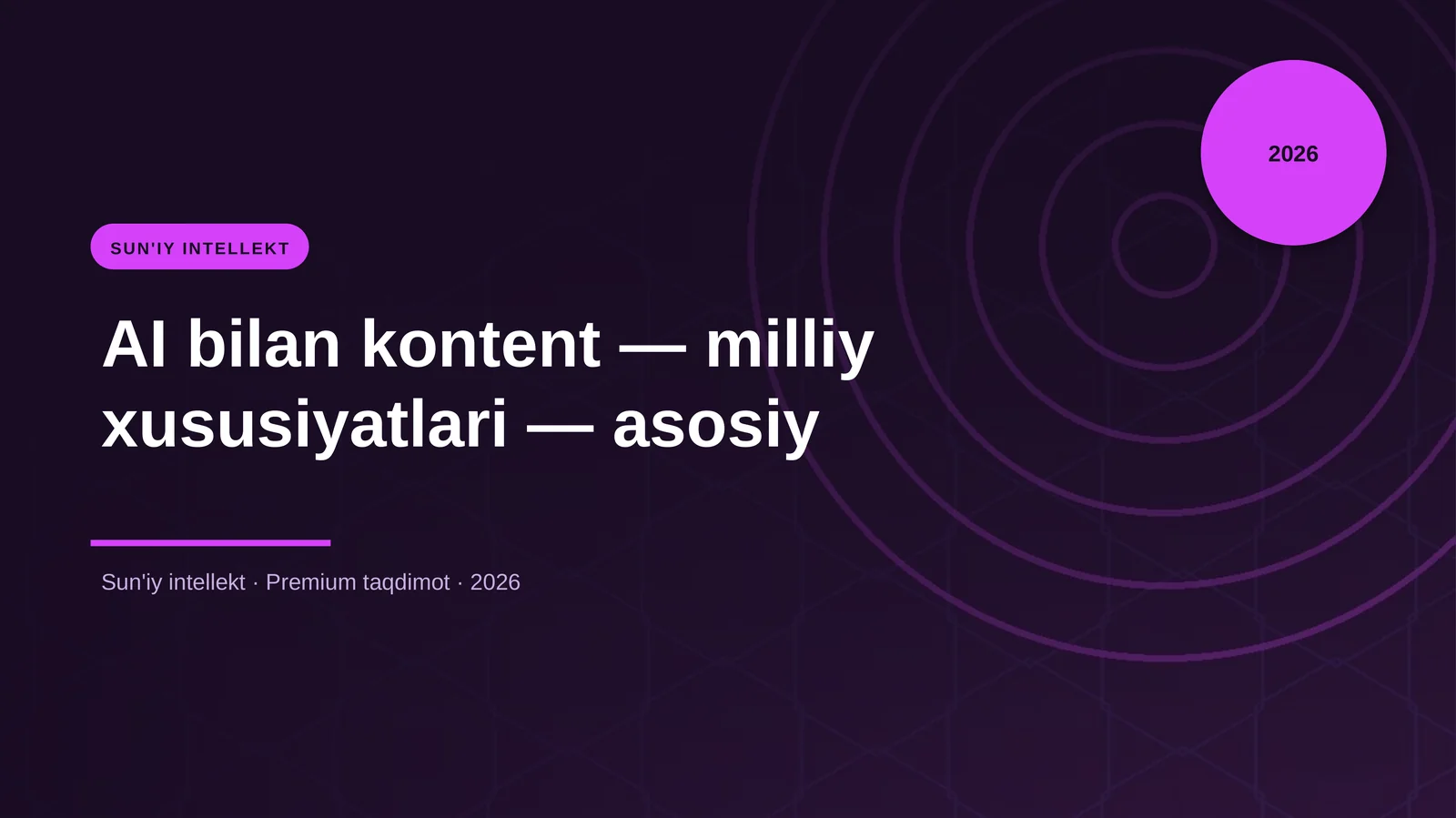 AI bilan kontent — milliy xususiyatlari — asosiy
