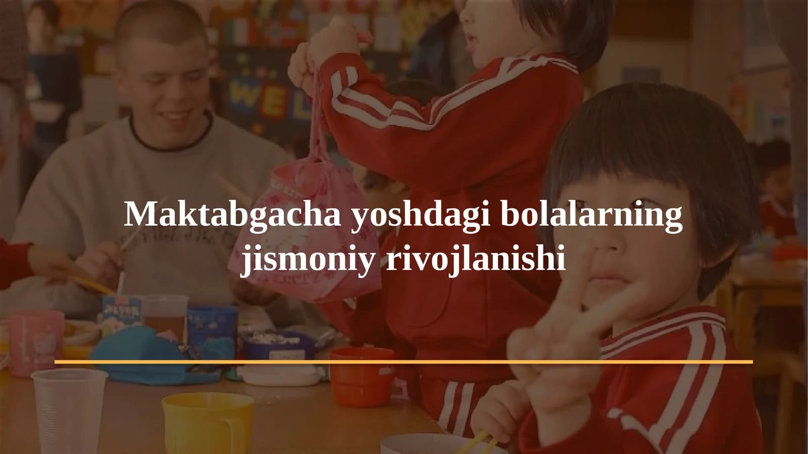 Maktabgacha yoshdagi bolalarning jismoniy rivojlanishi