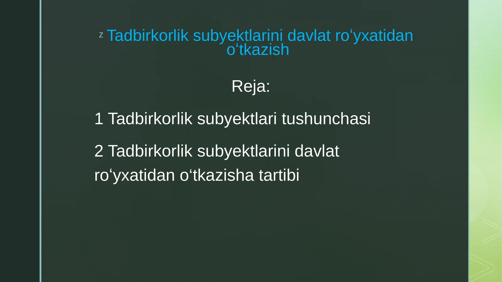 Tadbirkorlik subyektlarini davlat roʻyxatidan oʻtkazish
