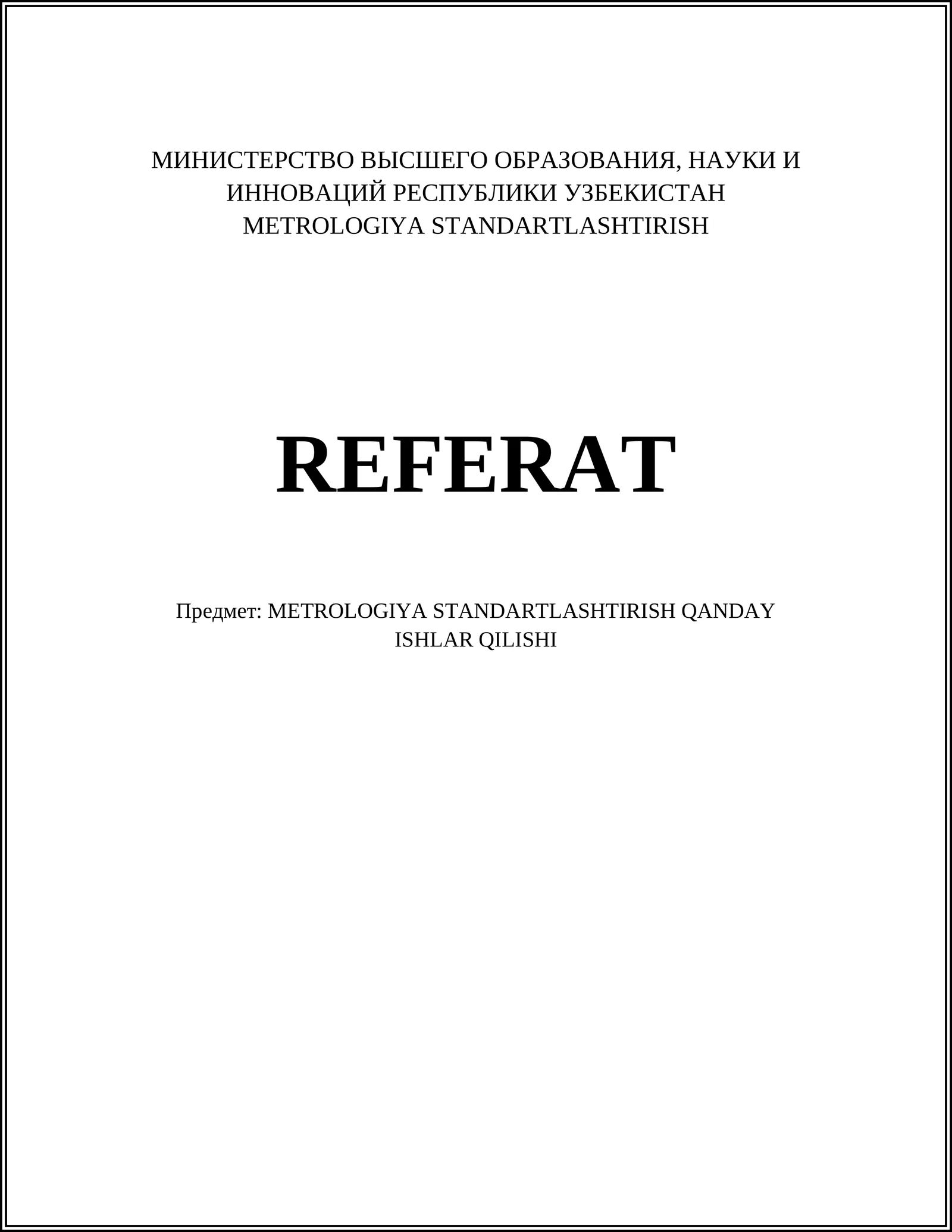 METROLOGIYA STANDARTLASHTIRISH REFERAT