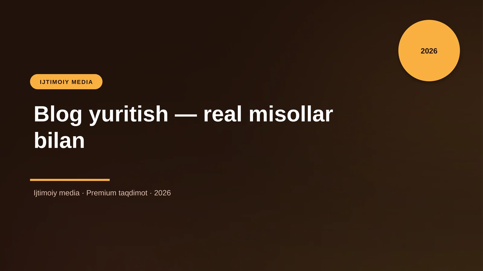 Blog yuritish — real misollar bilan