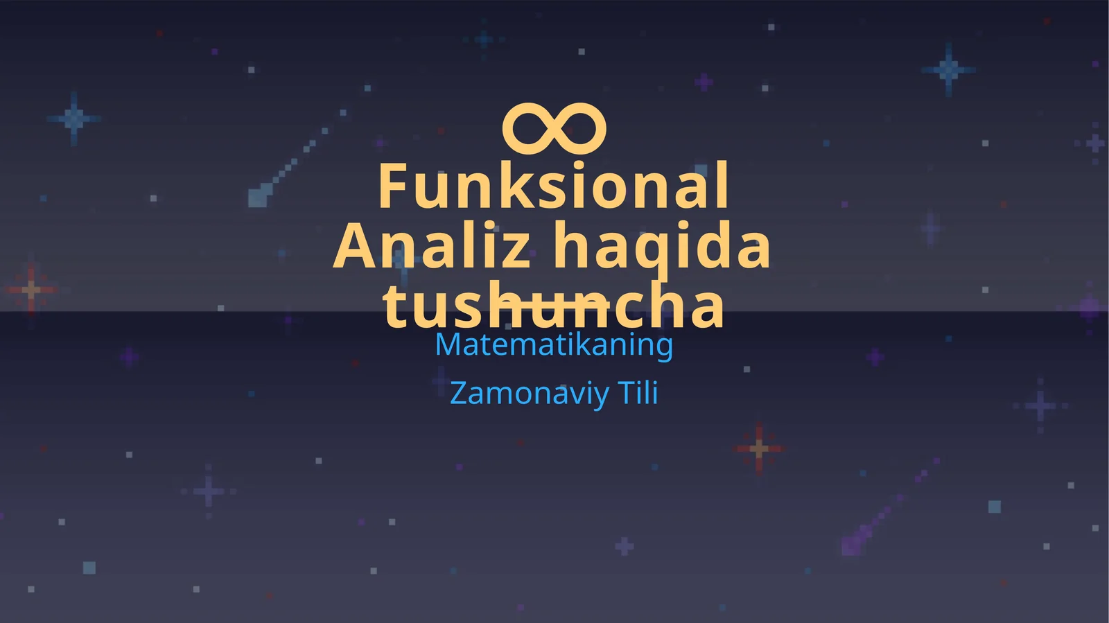 Funksional Analiz haqida tushuncha