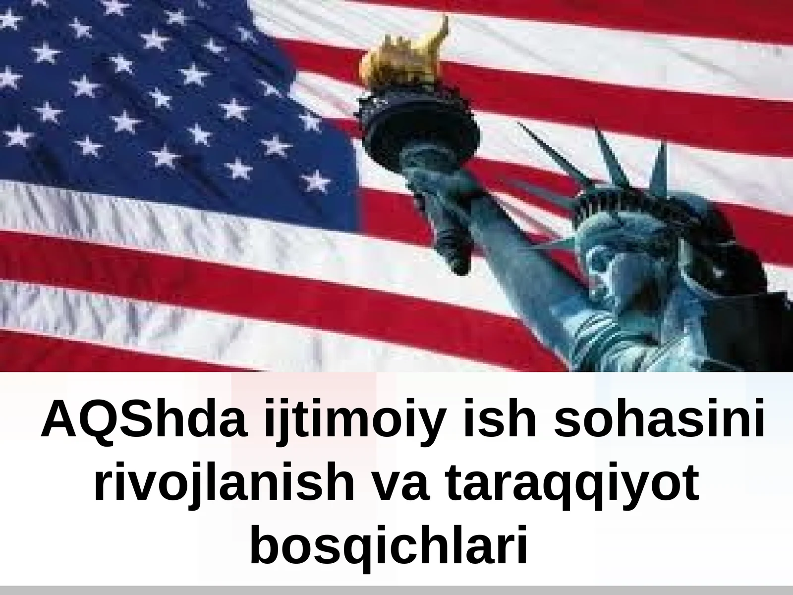 AQShda ijtimoiy ish sohasini rivojlanish va taraqqiyot bosqichlari