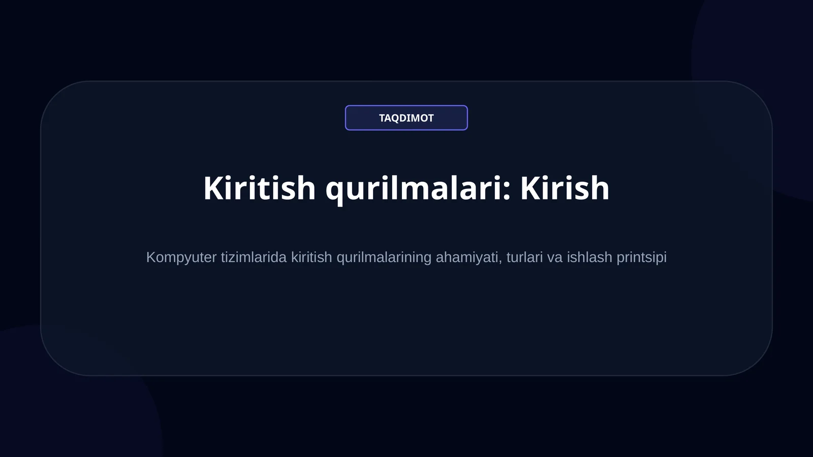Kiritish qurilmalari: Kirish