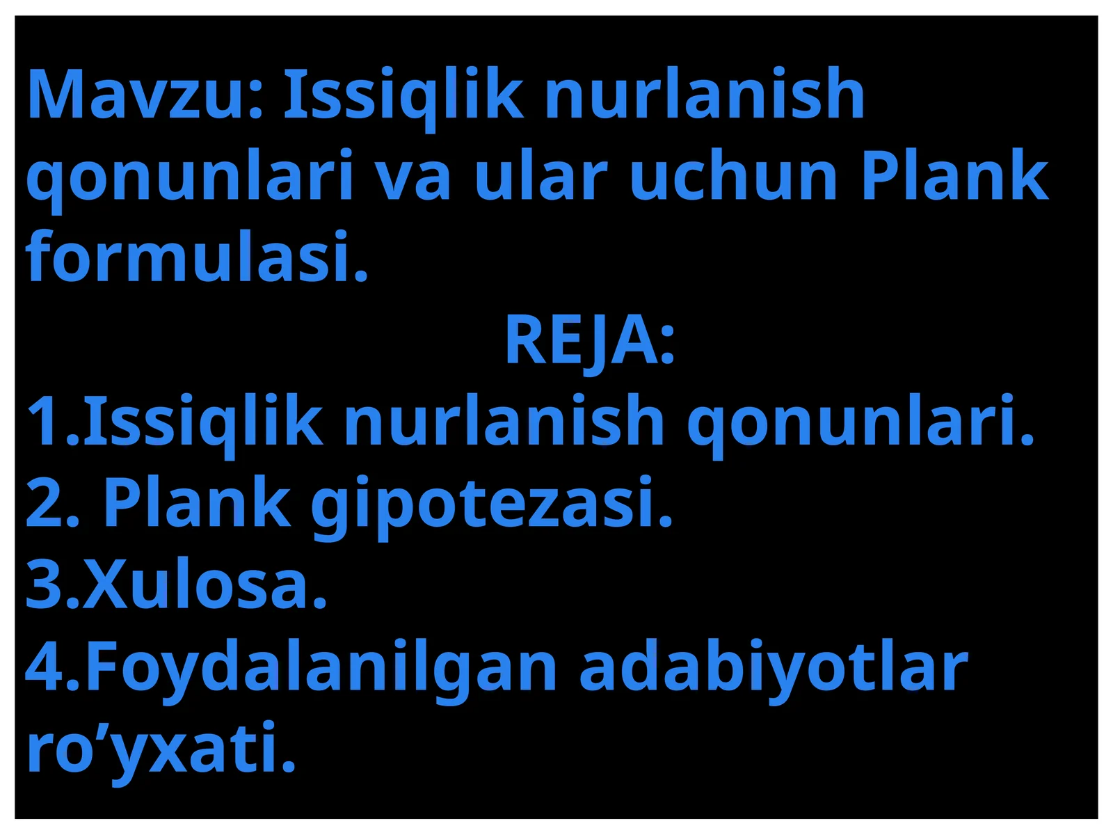 Issiqlik nurlanish qonunlari va ular uchun Plank formulasi