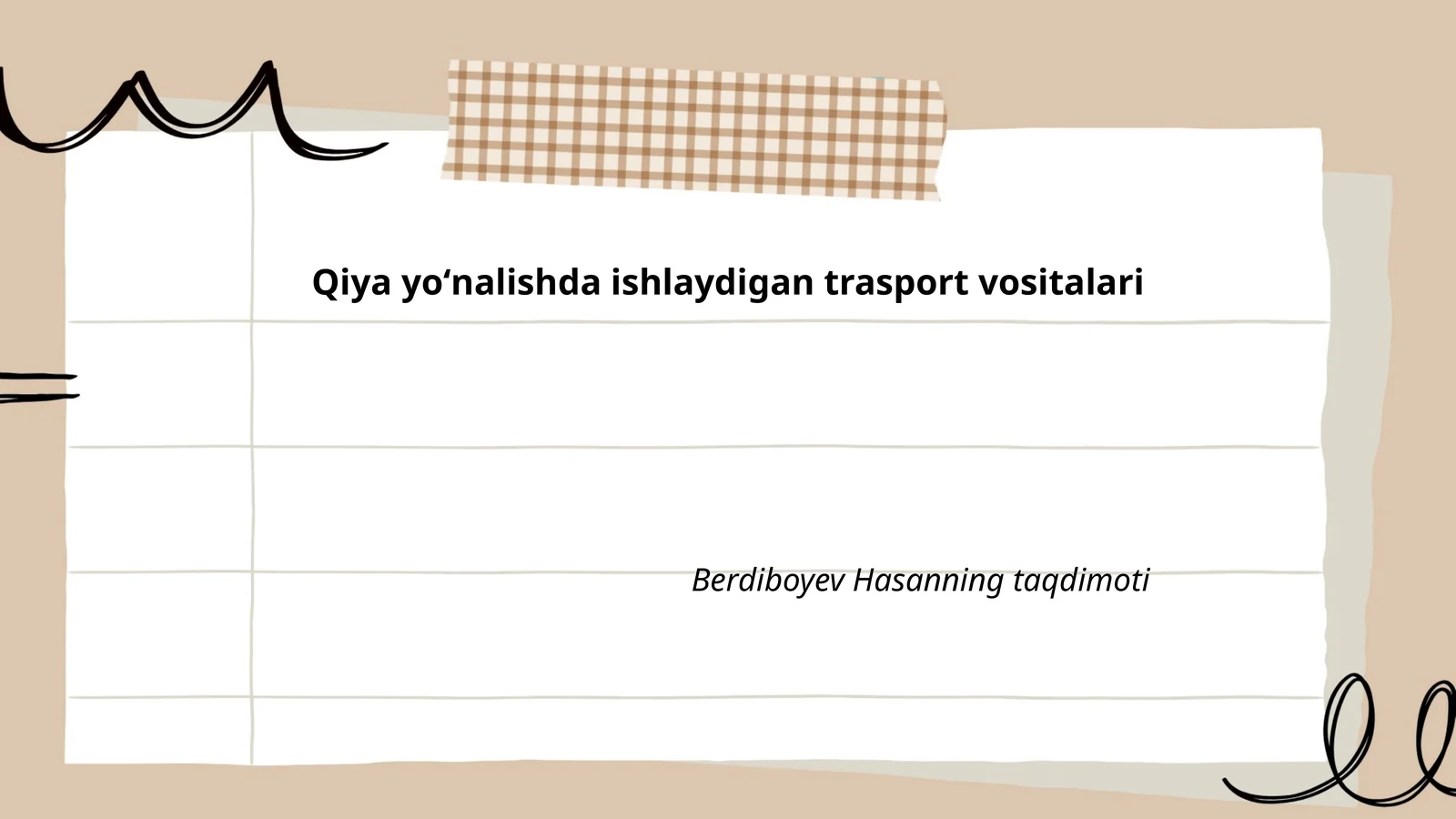 Qiya yoʻnalishda ishlaydigan trasport vositalari
