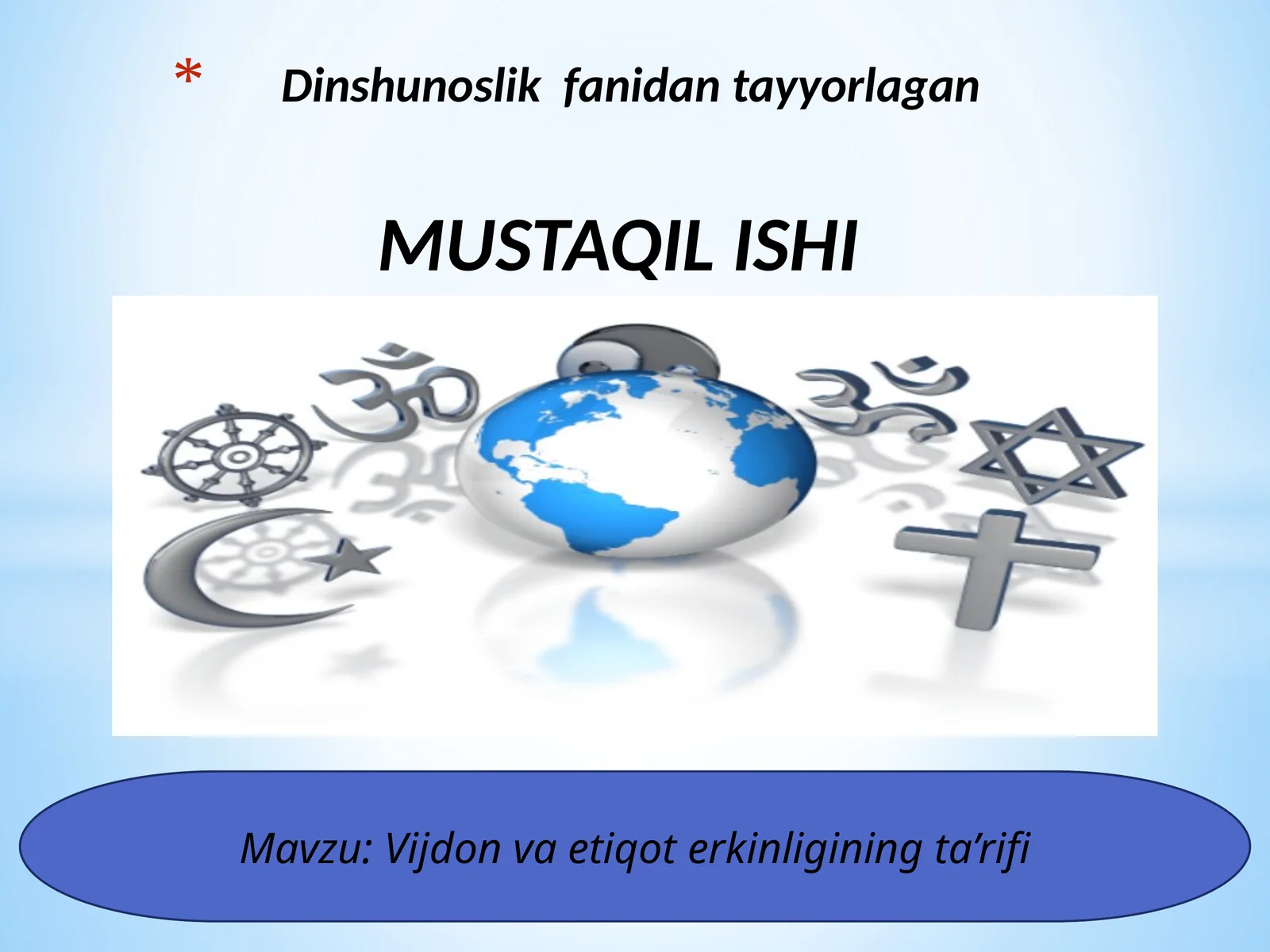 Vijdon va etiqot erkinligining ta’rifi