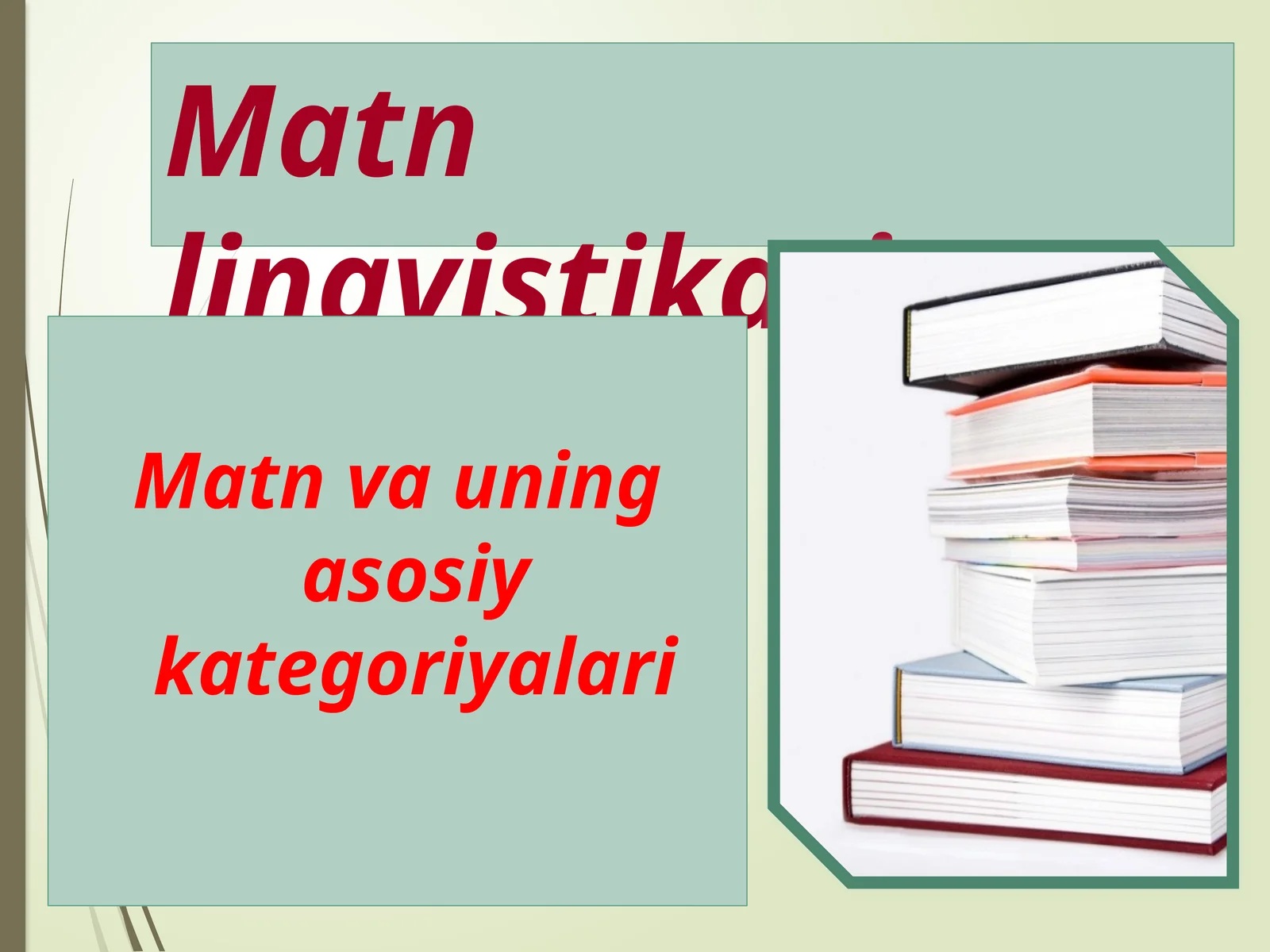 Matn va uning asosiy kategoriyalari