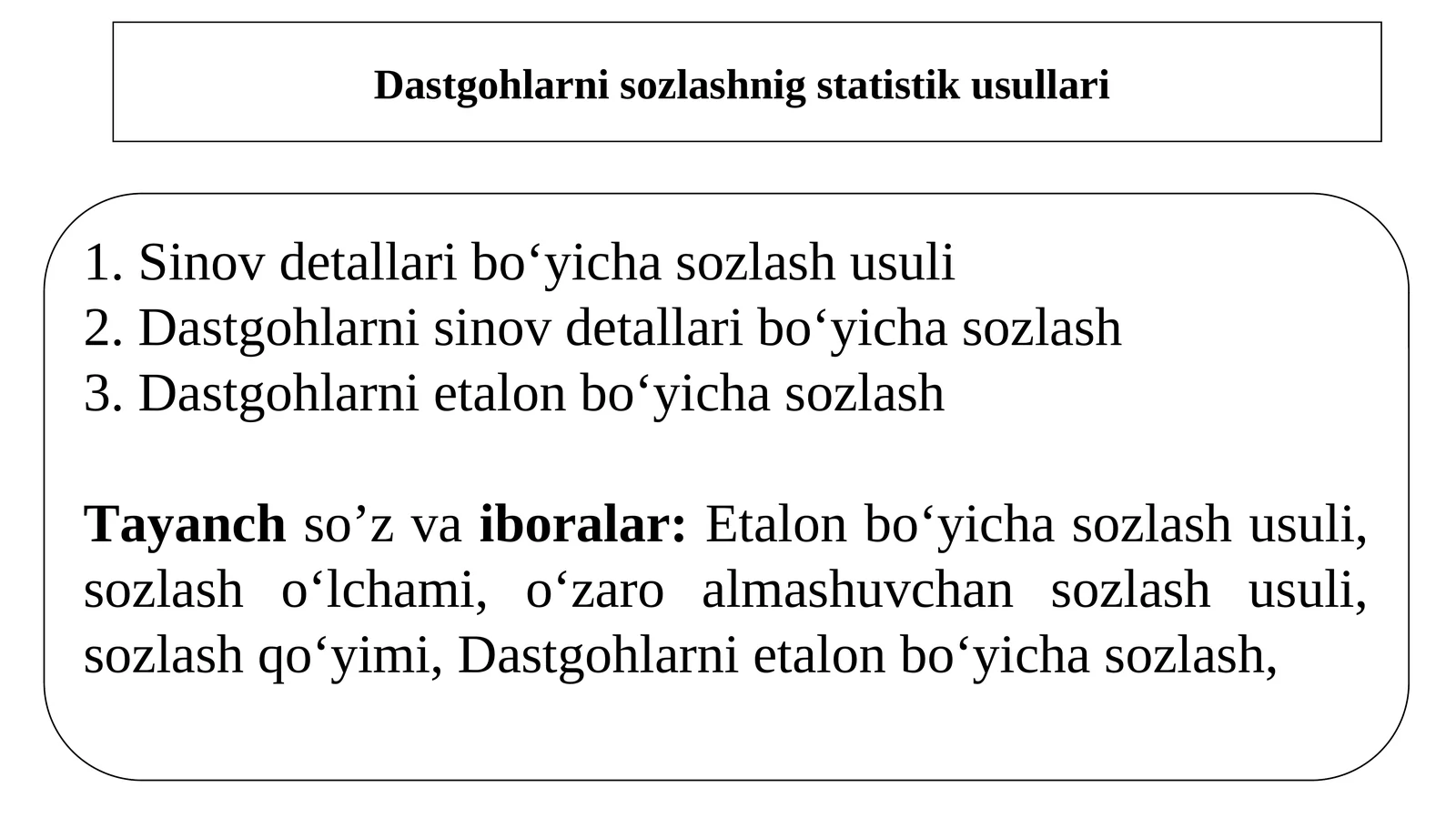 Dastgohlarni sozlashnig statistik usullari