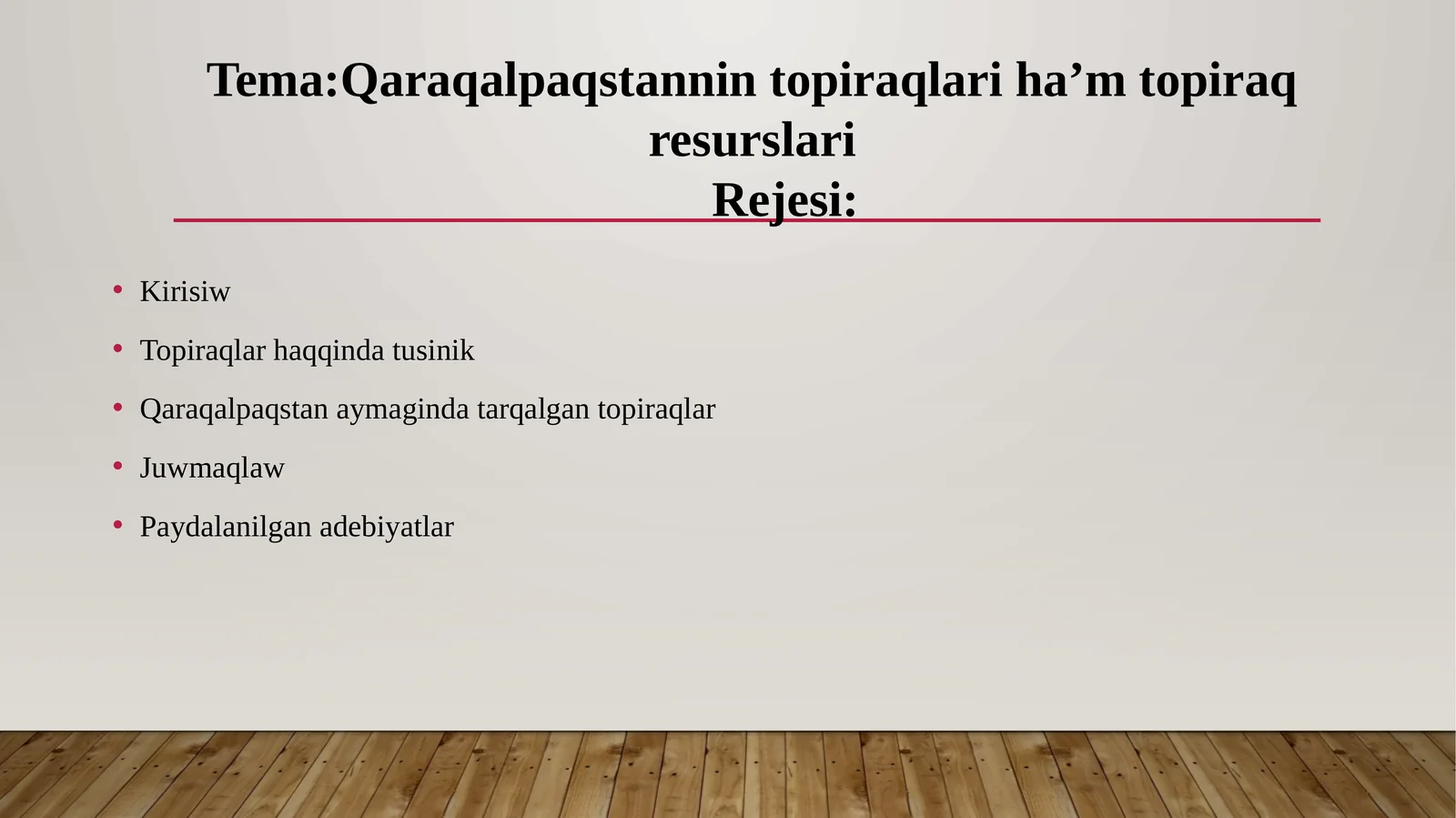 Qaraqalpaqstannin topiraqlari ha’m topiraq resurslari