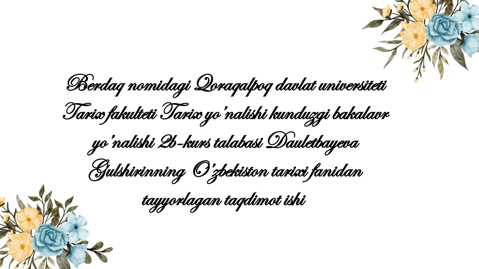 O’zbekiston tarixi fanidan tayyorlagan taqdimot ishi