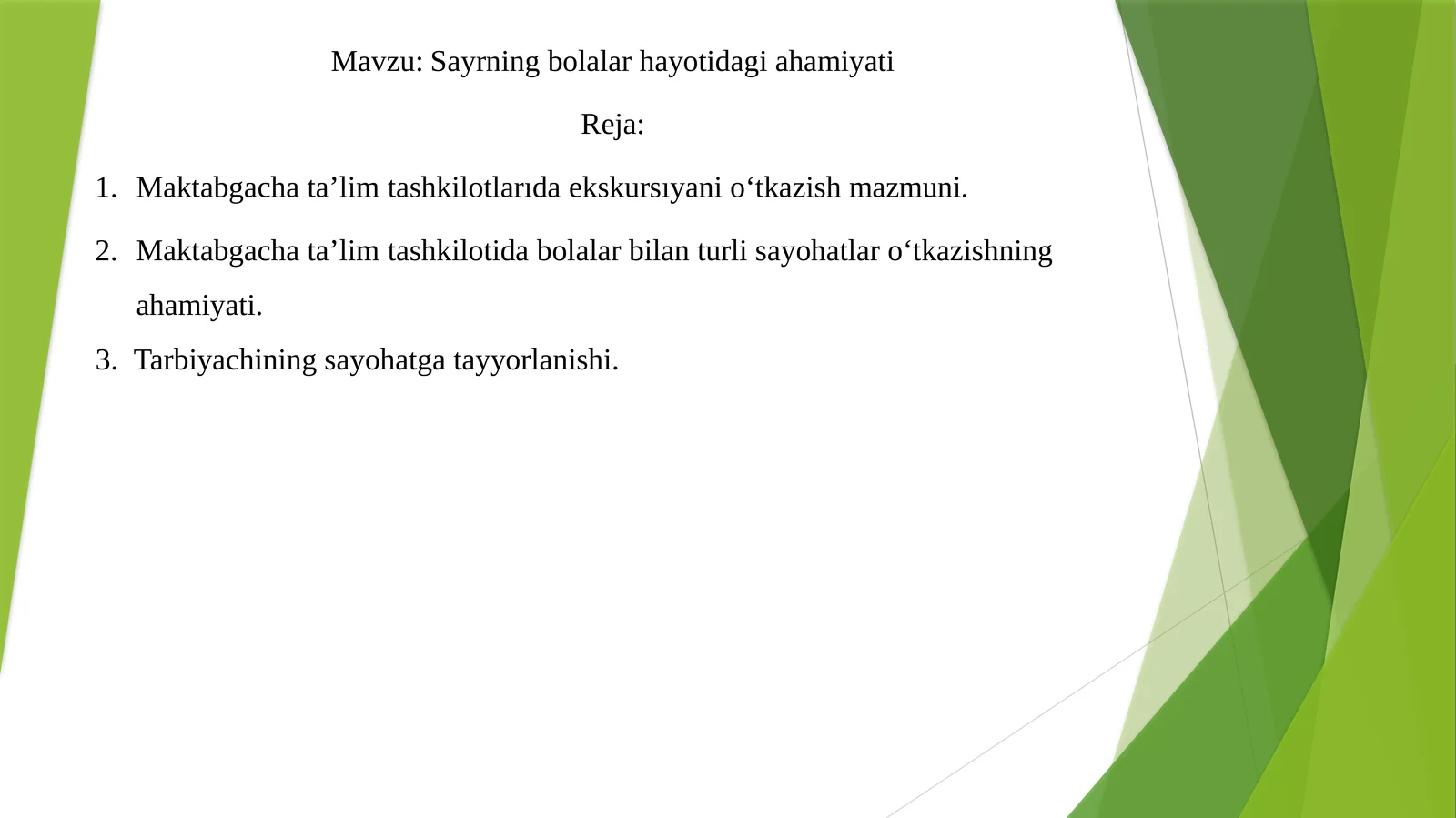 Sayrning bolalar hayotidagi ahamiyati